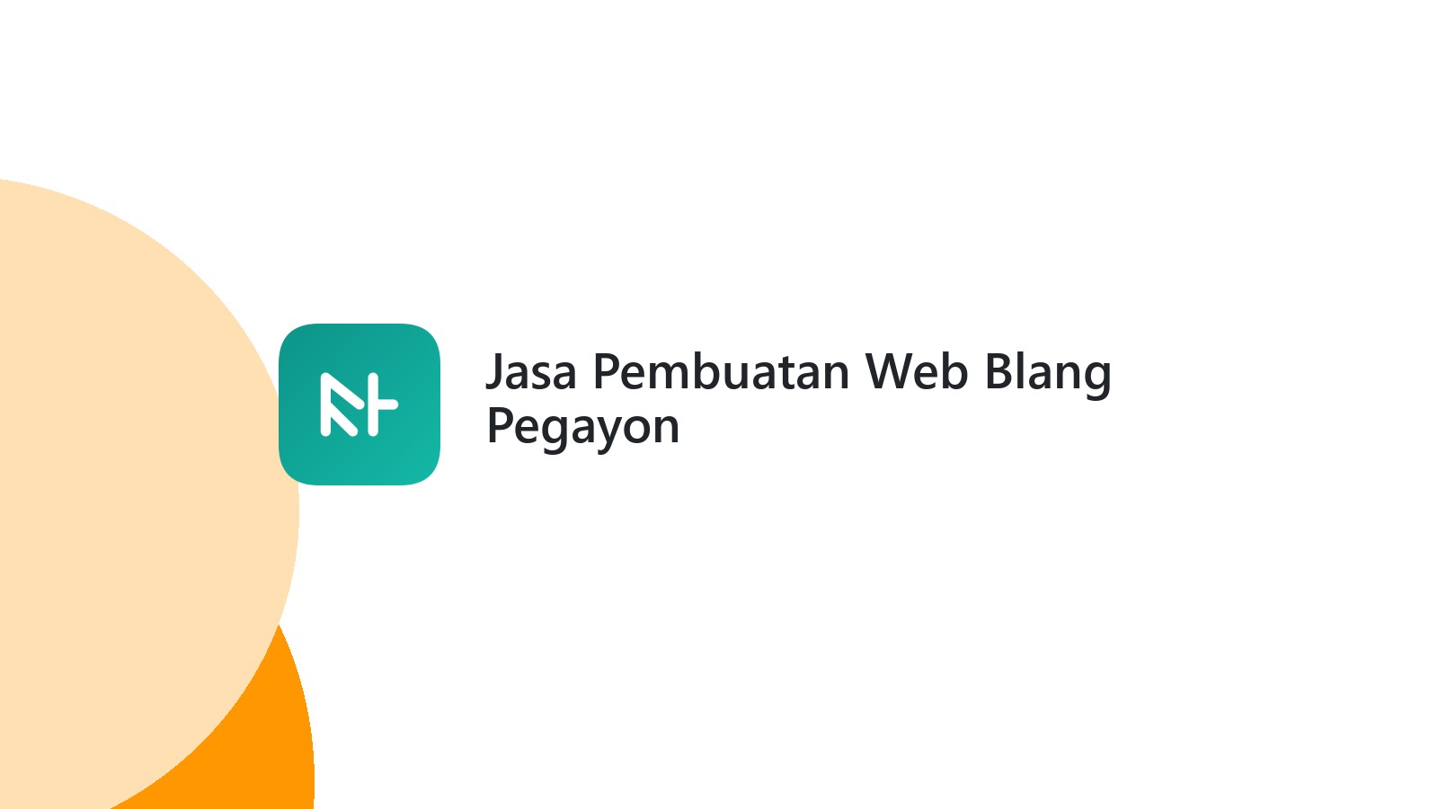 Jasa Pembuatan Web Blang Pegayon