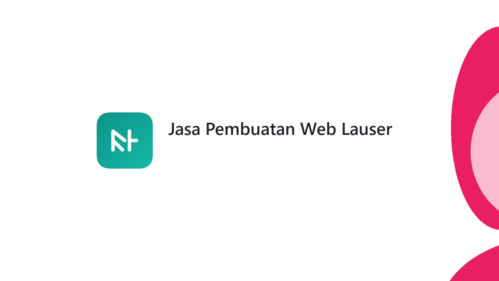 Jasa Pembuatan Web Lauser