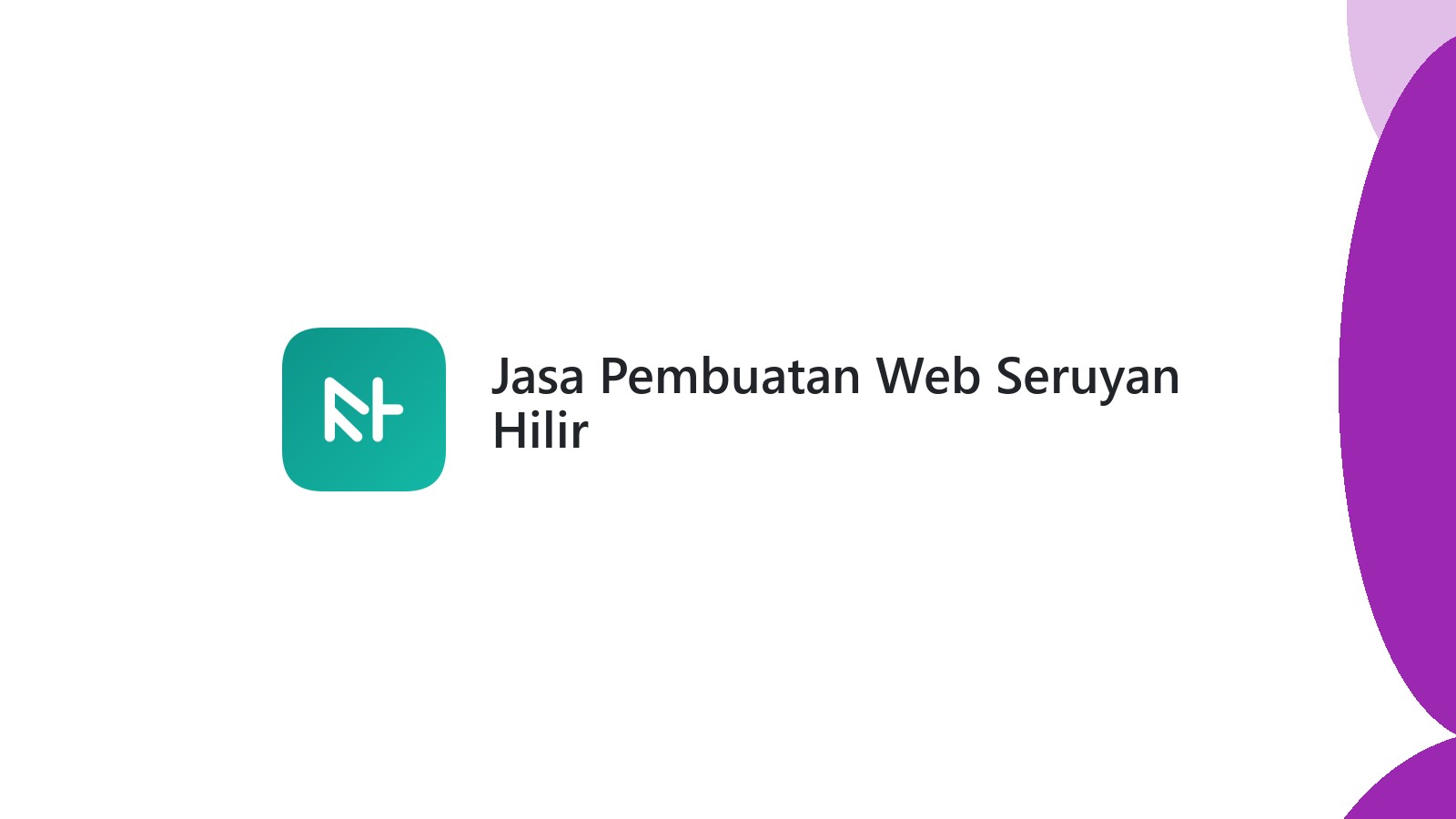 Jasa Pembuatan Web Seruyan Hilir