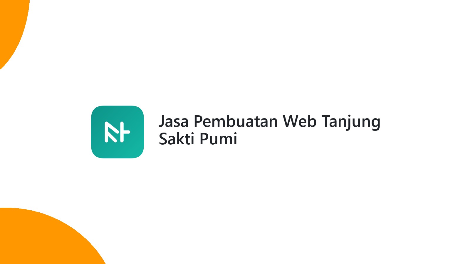 Jasa Pembuatan Web Tanjung Sakti Pumi