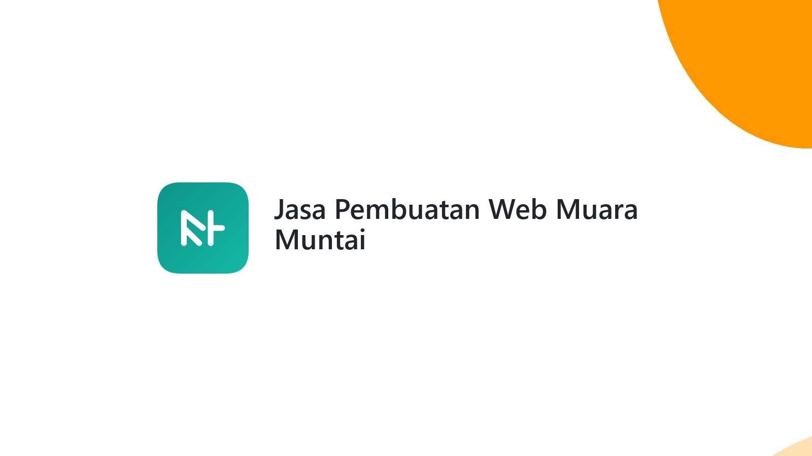 Jasa Pembuatan Web Muara Muntai