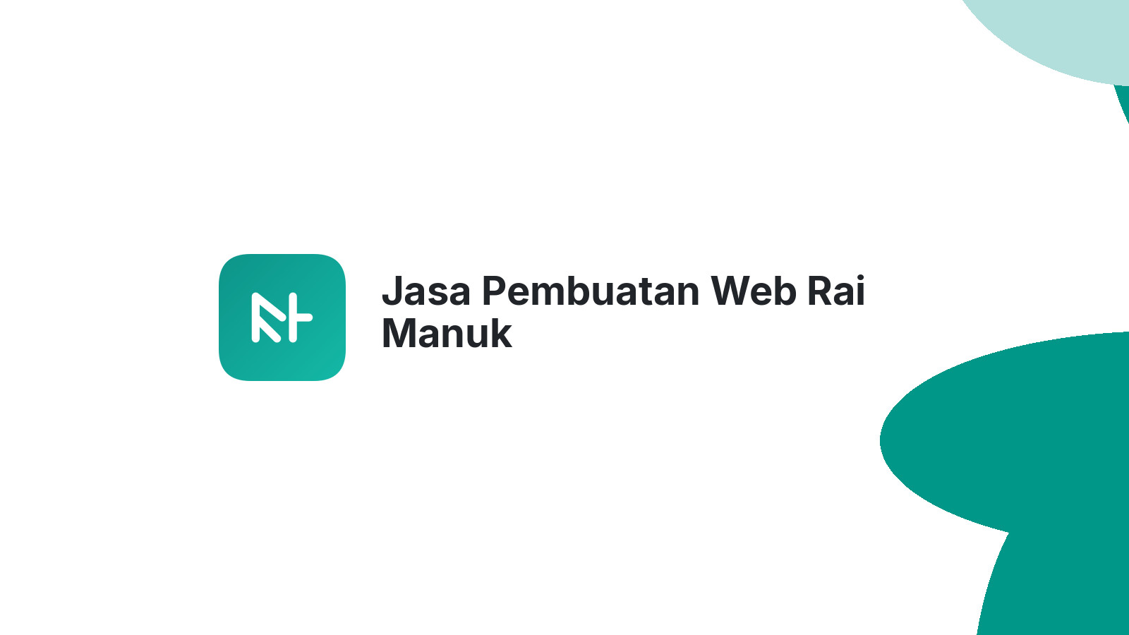 Jasa Pembuatan Web Rai Manuk