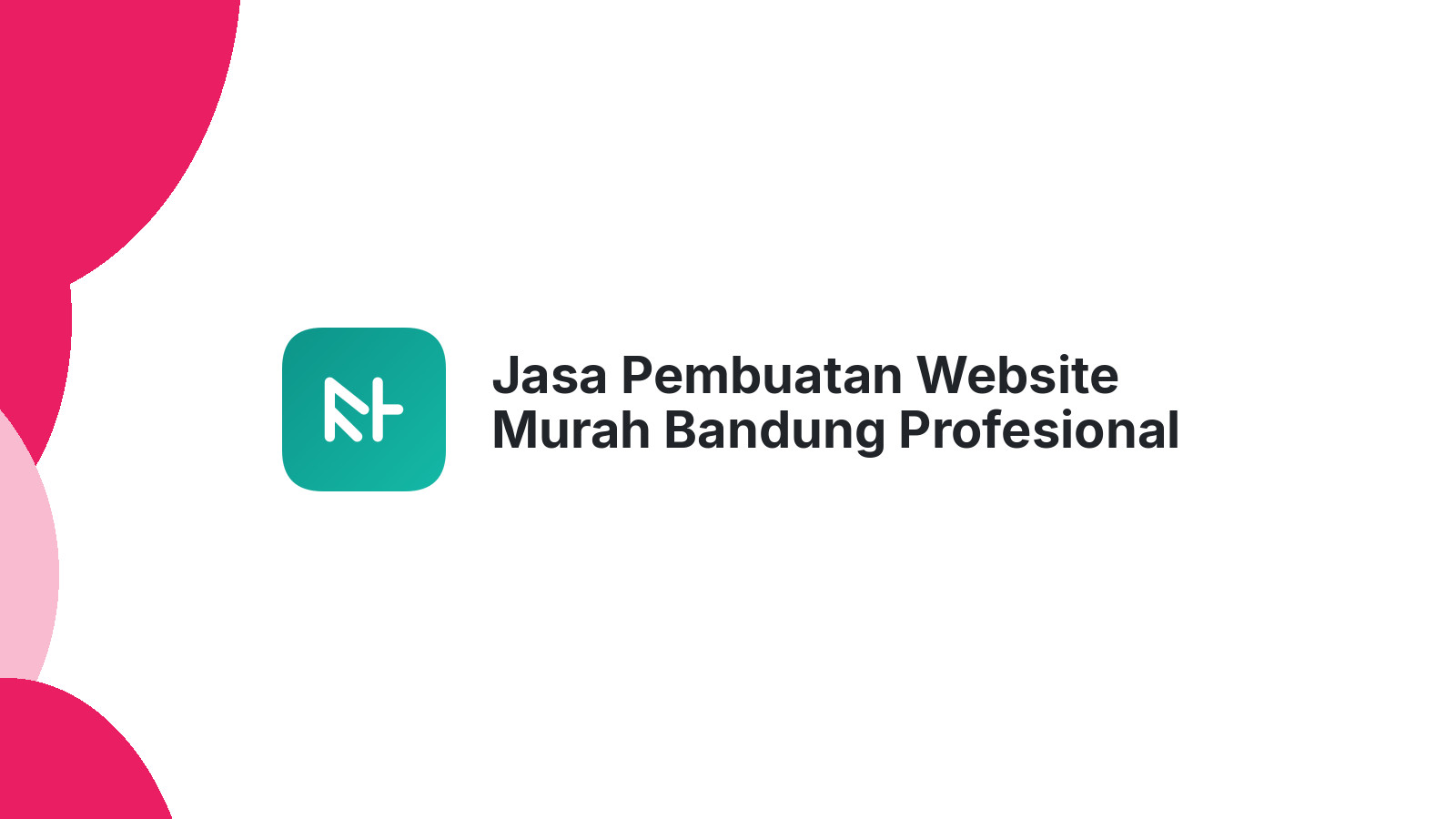 Jasa Pembuatan Website Murah Bandung Profesional