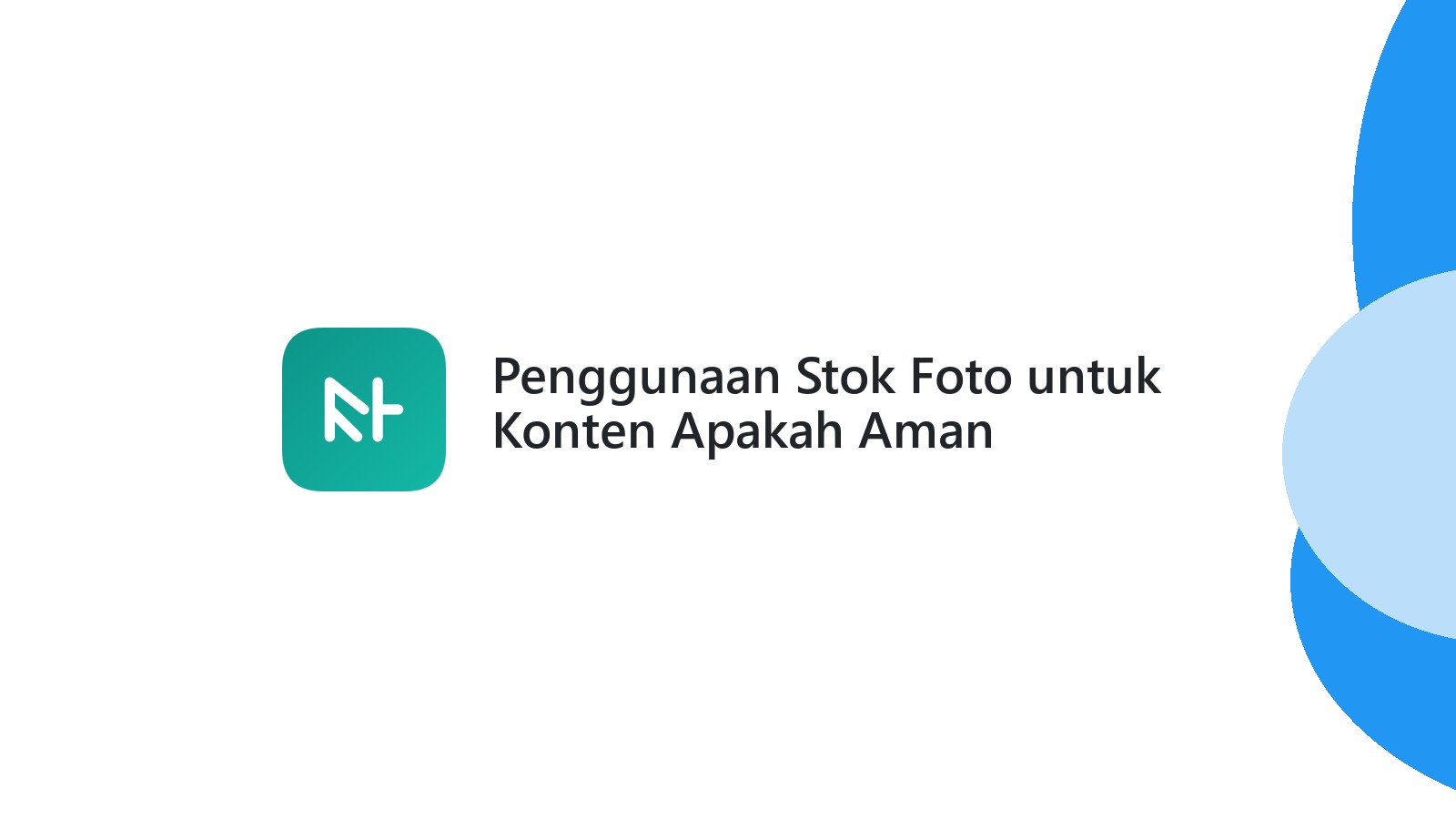 Penggunaan Stok Foto untuk Konten Apakah Aman