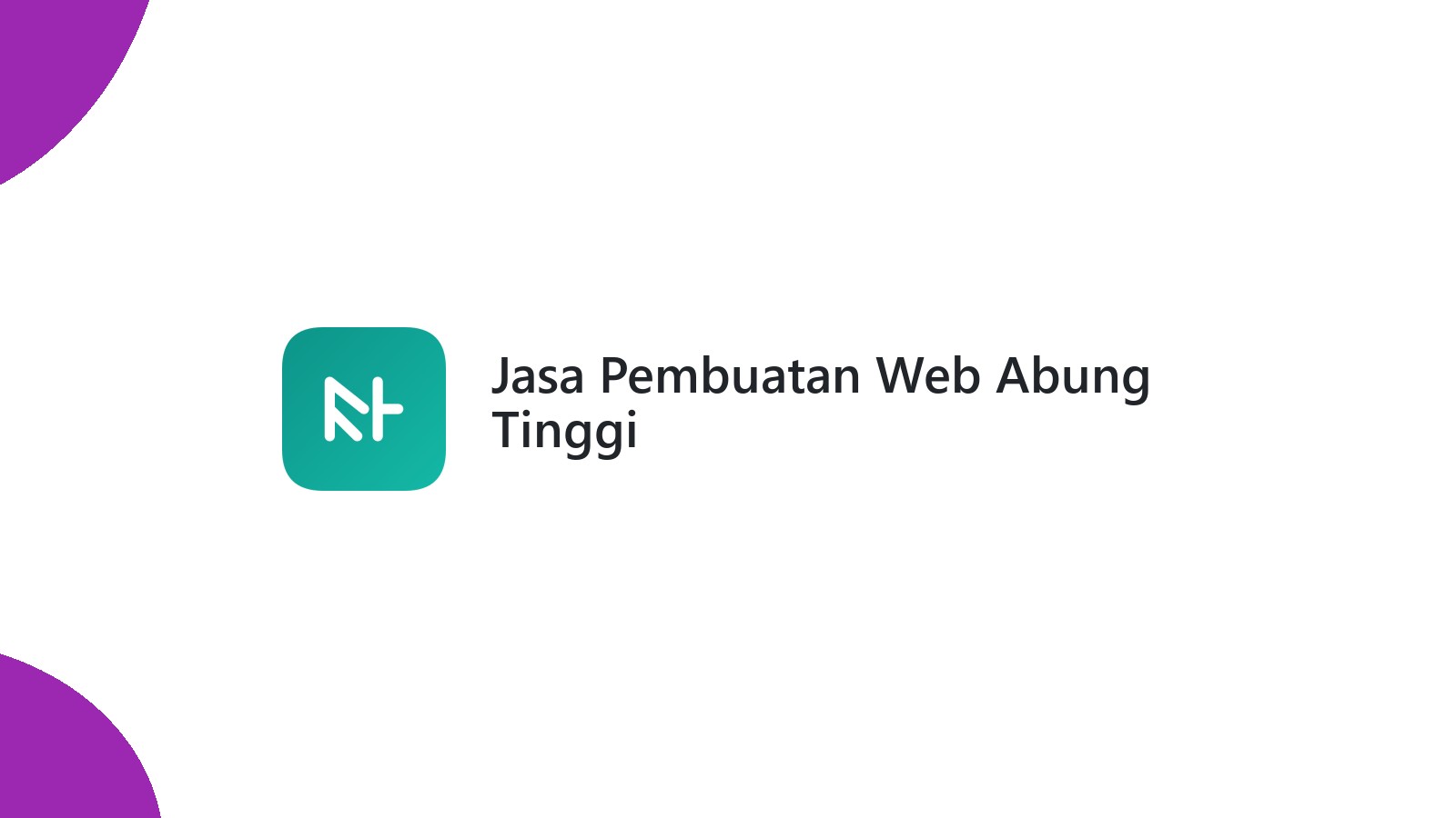 Jasa Pembuatan Web Abung Tinggi