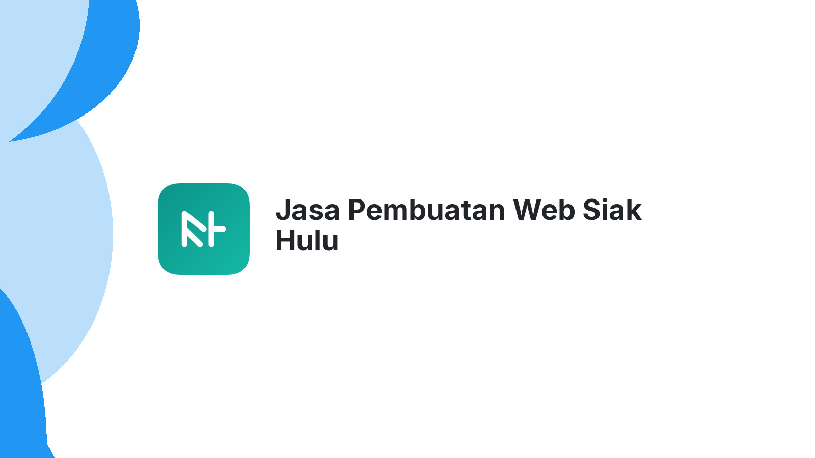 Jasa Pembuatan Web Siak Hulu