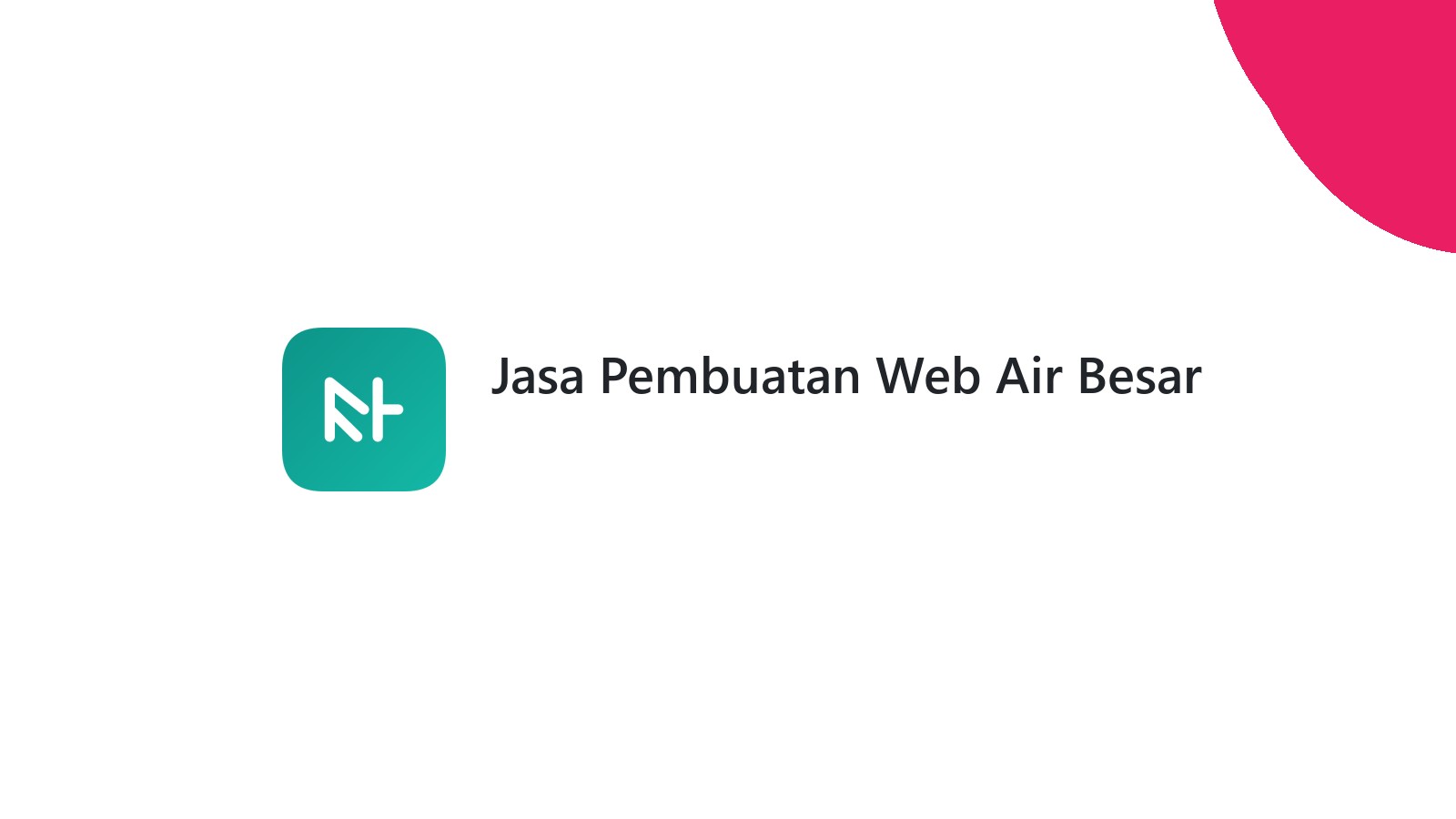 Jasa Pembuatan Web Air Besar