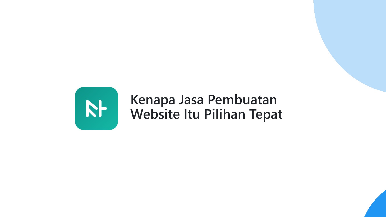 Kenapa Jasa Pembuatan Website Itu Pilihan Tepat Untuk Startup?