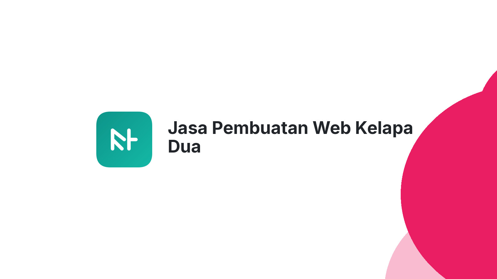Jasa Pembuatan Web Kelapa Dua
