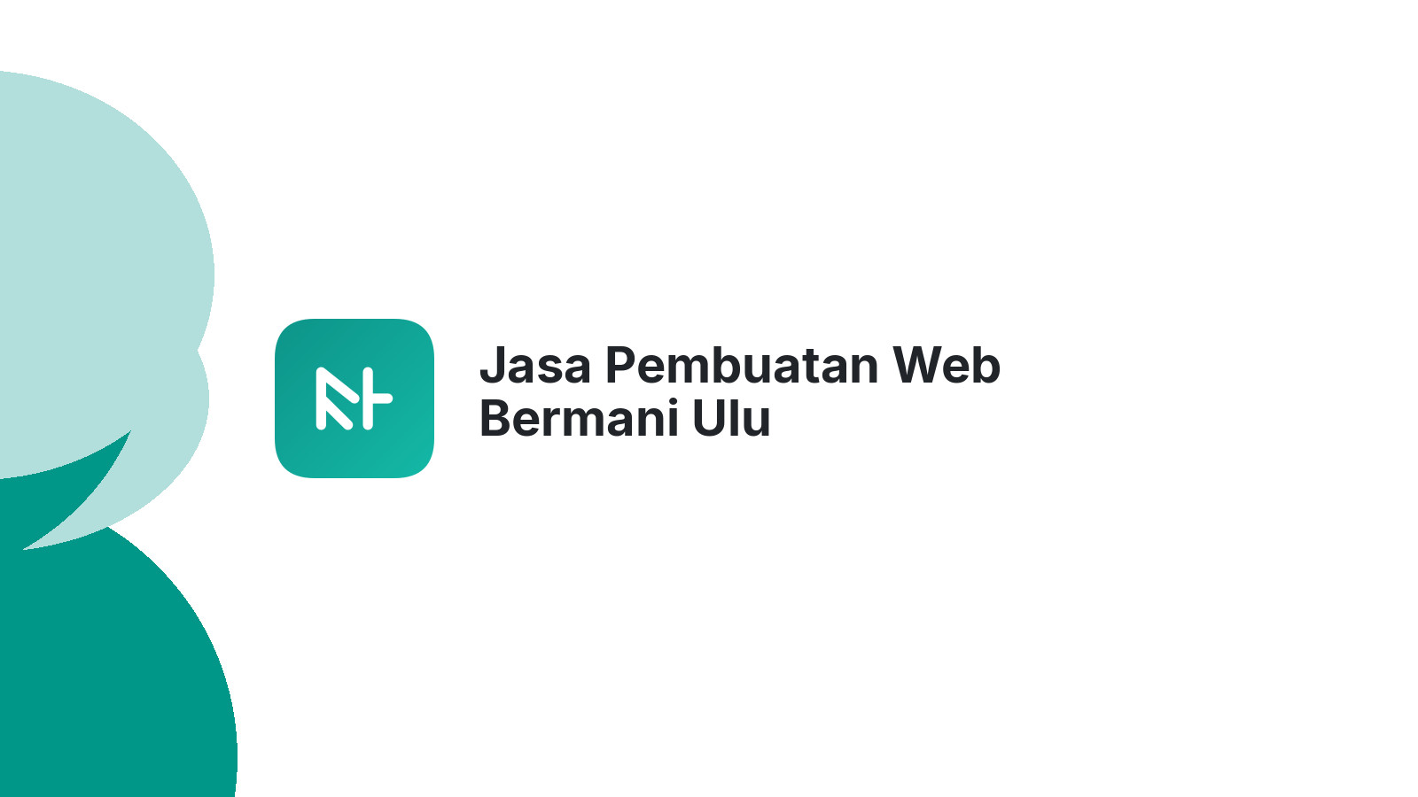Jasa Pembuatan Web Bermani Ulu