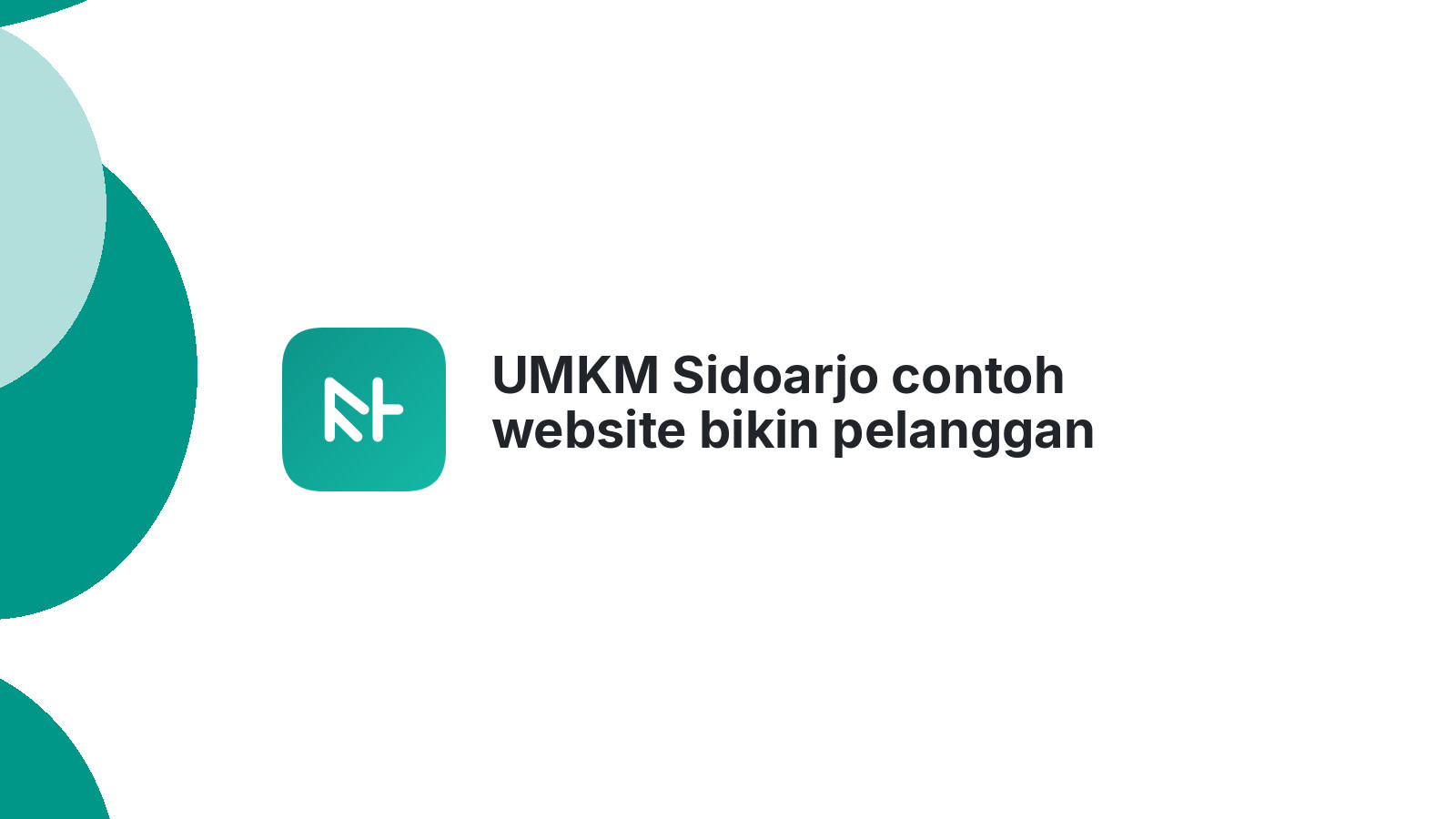 UMKM Sidoarjo contoh website bikin pelanggan makin percaya 2026