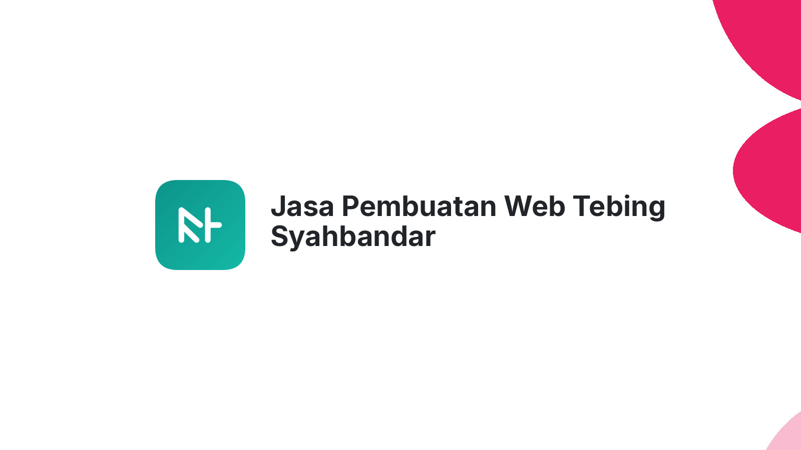 Jasa Pembuatan Web Tebing Syahbandar