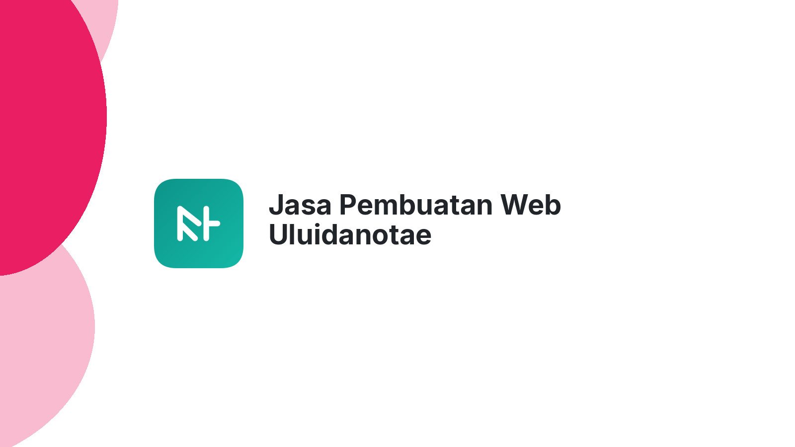 Jasa Pembuatan Web Uluidanotae