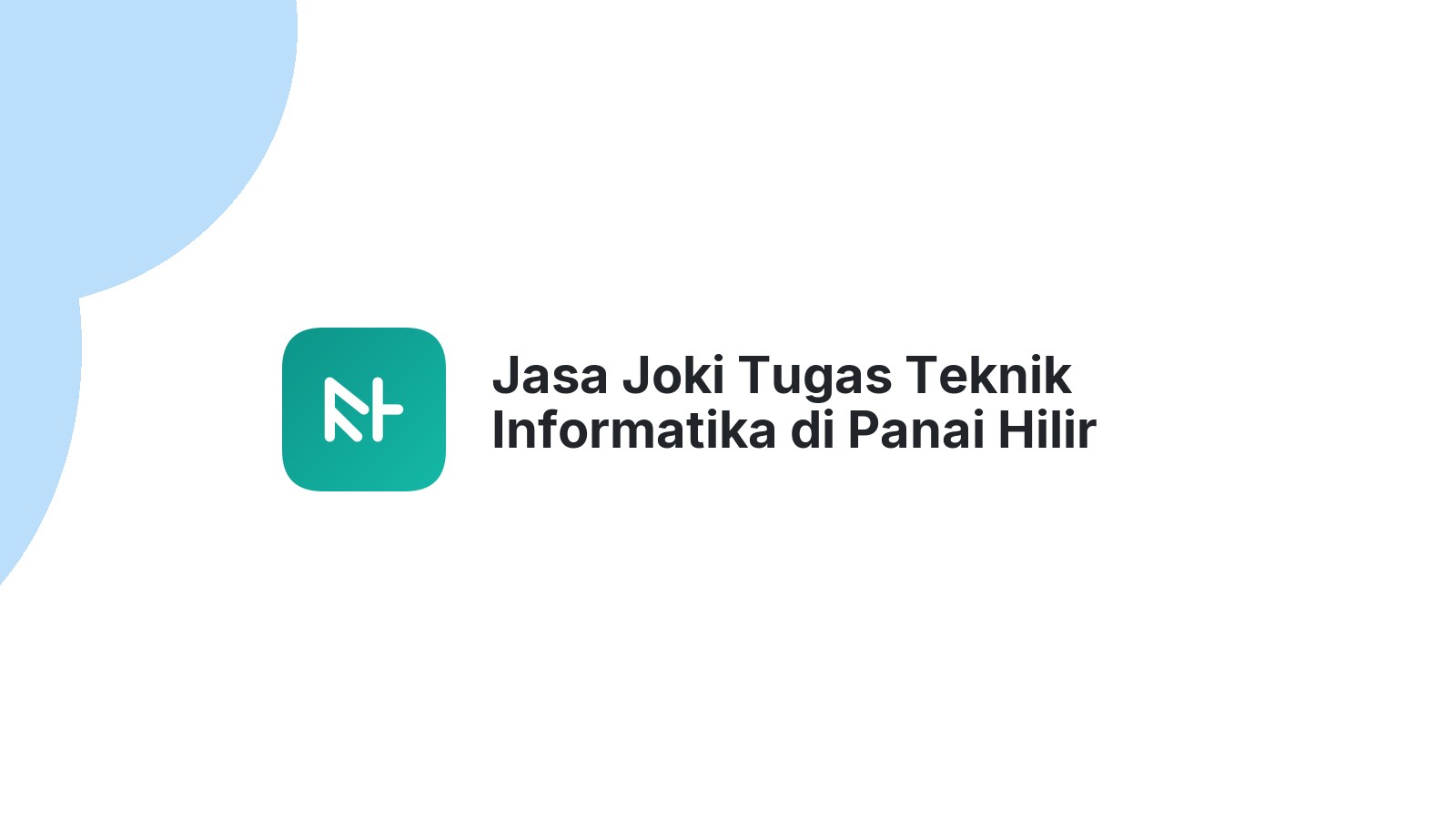 Jasa Joki Tugas Teknik Informatika di Panai Hilir