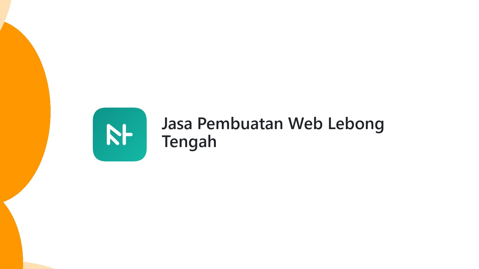 Jasa Pembuatan Web Lebong Tengah