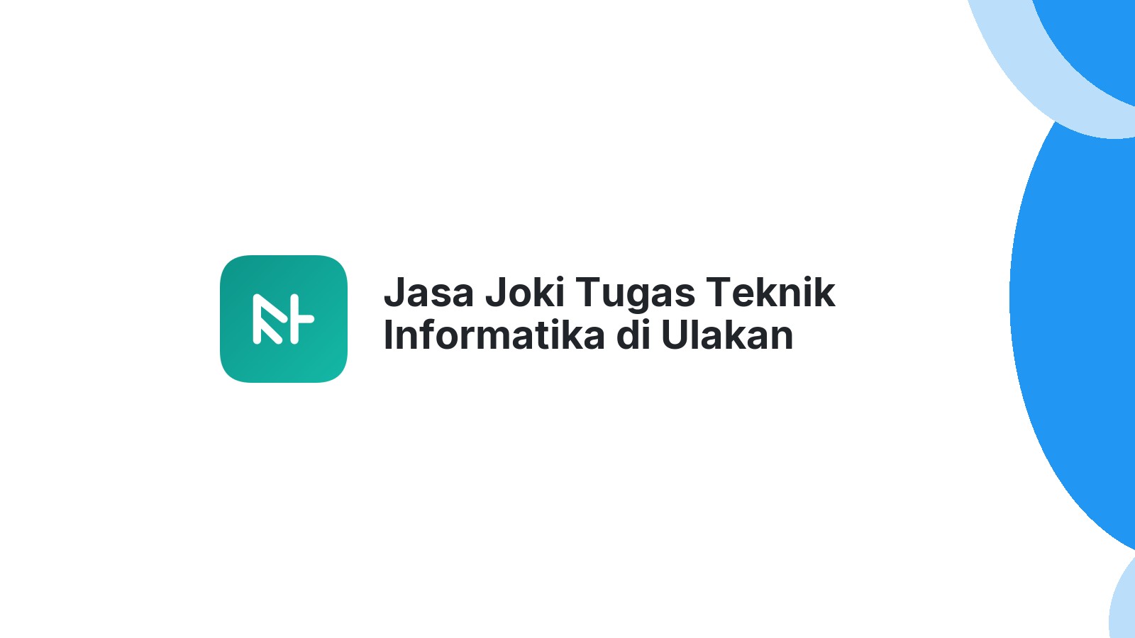 Jasa Joki Tugas Teknik Informatika di Ulakan Tapakis