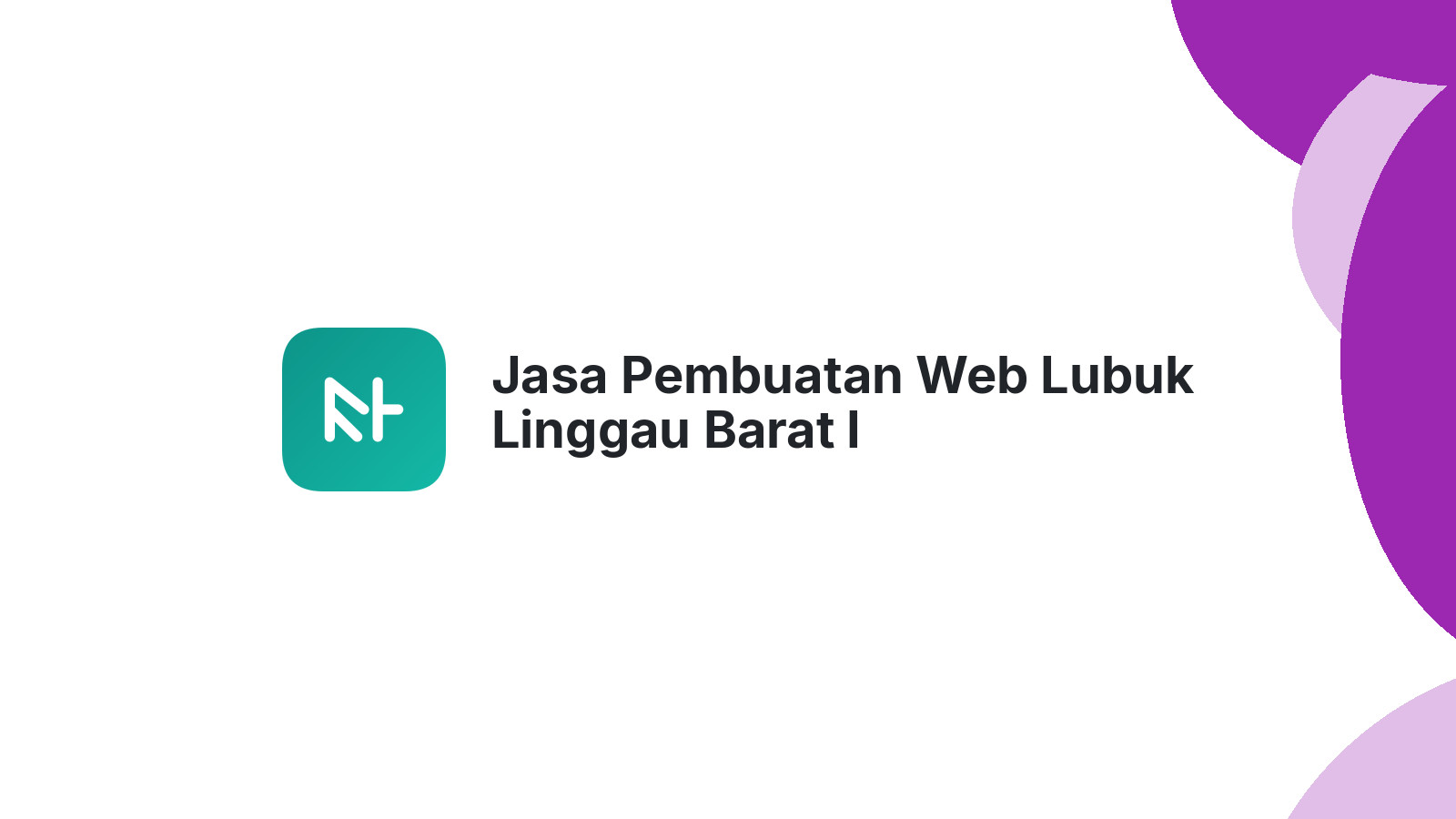 Jasa Pembuatan Web Lubuk Linggau Barat I
