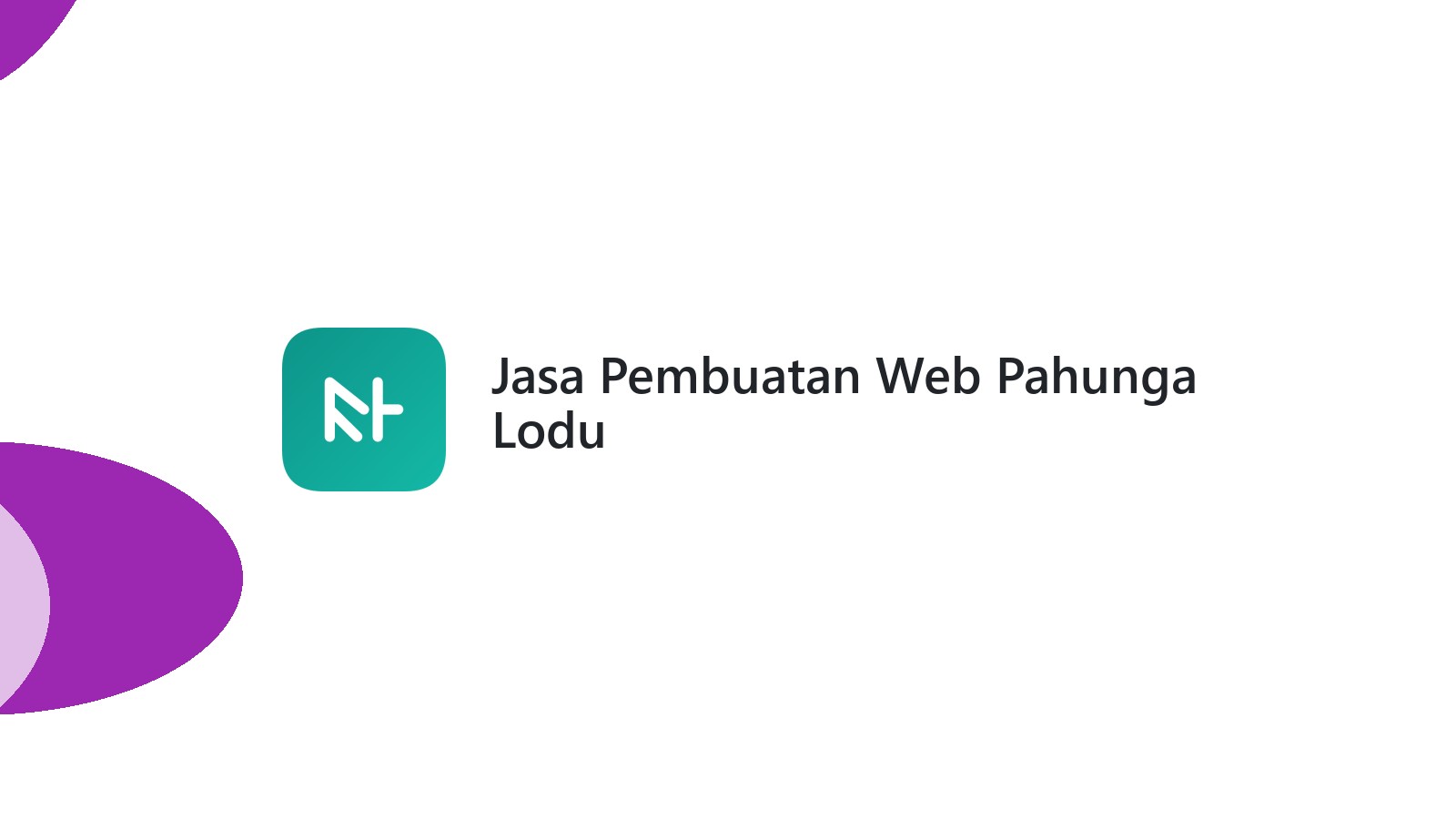Jasa Pembuatan Web Pahunga Lodu