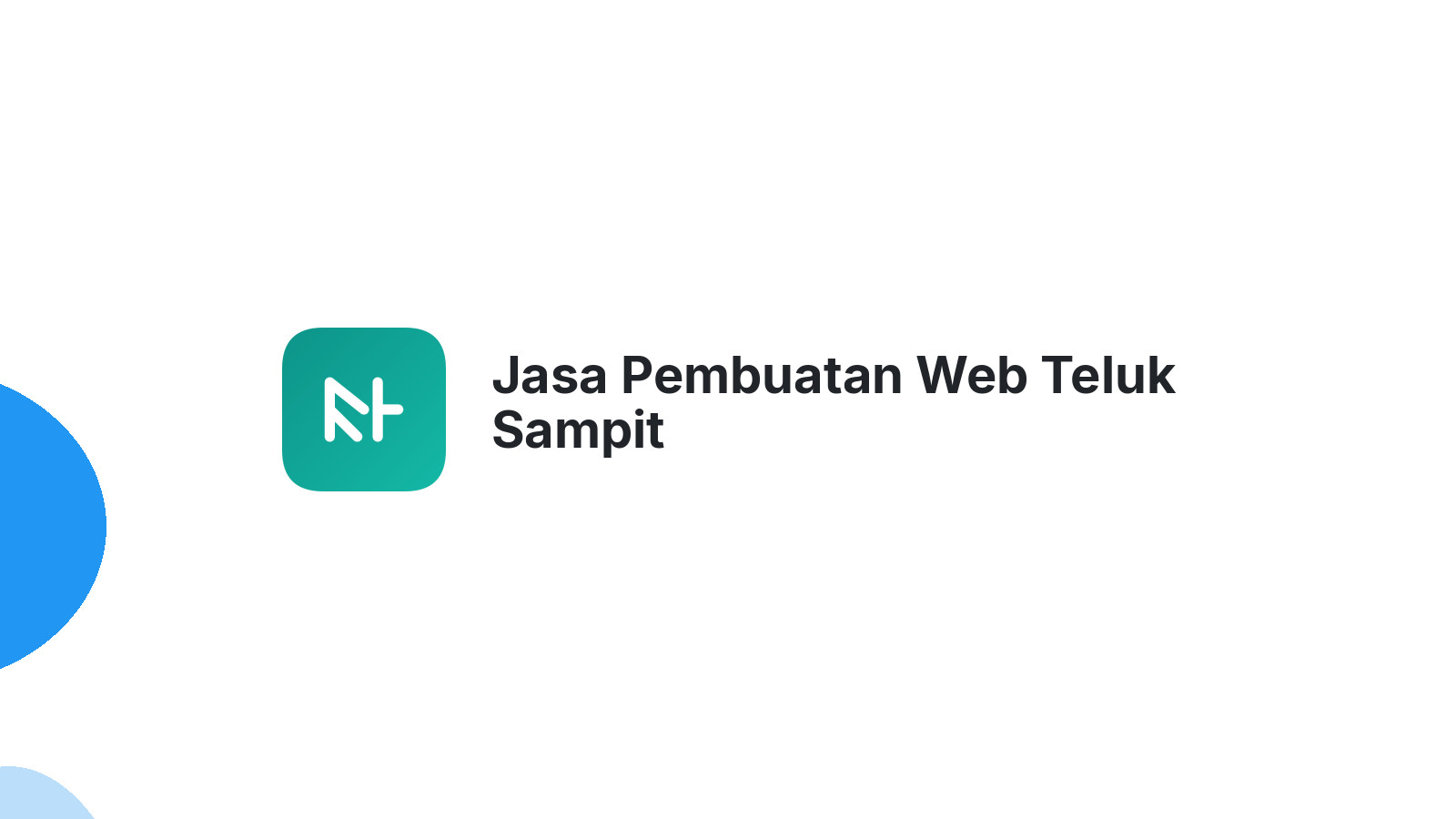 Jasa Pembuatan Web Teluk Sampit
