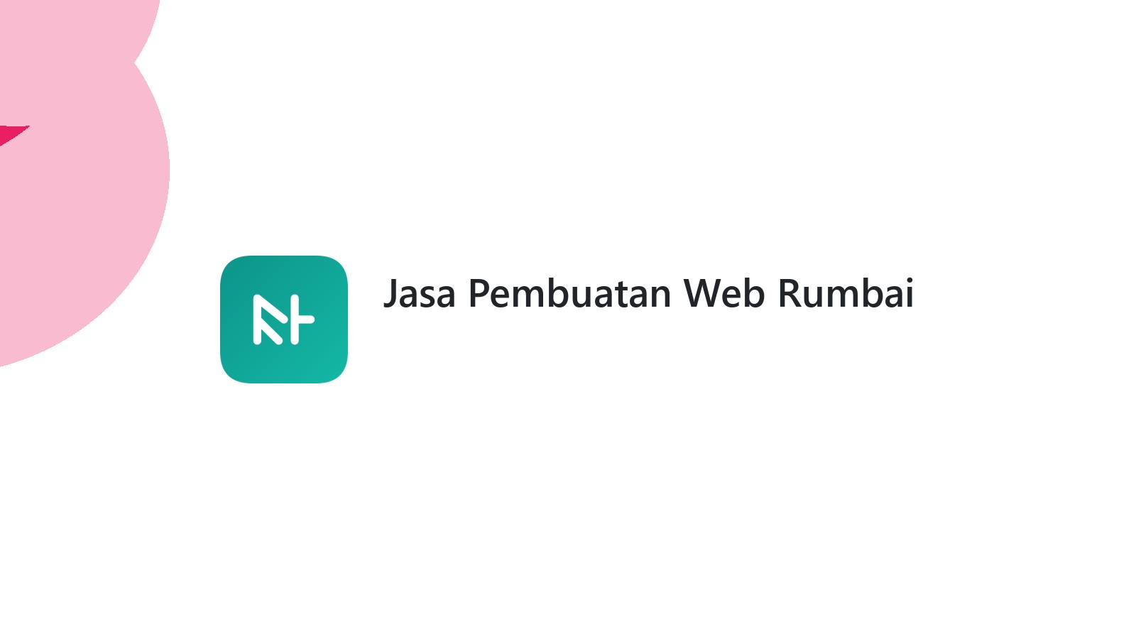 Jasa Pembuatan Web Rumbai