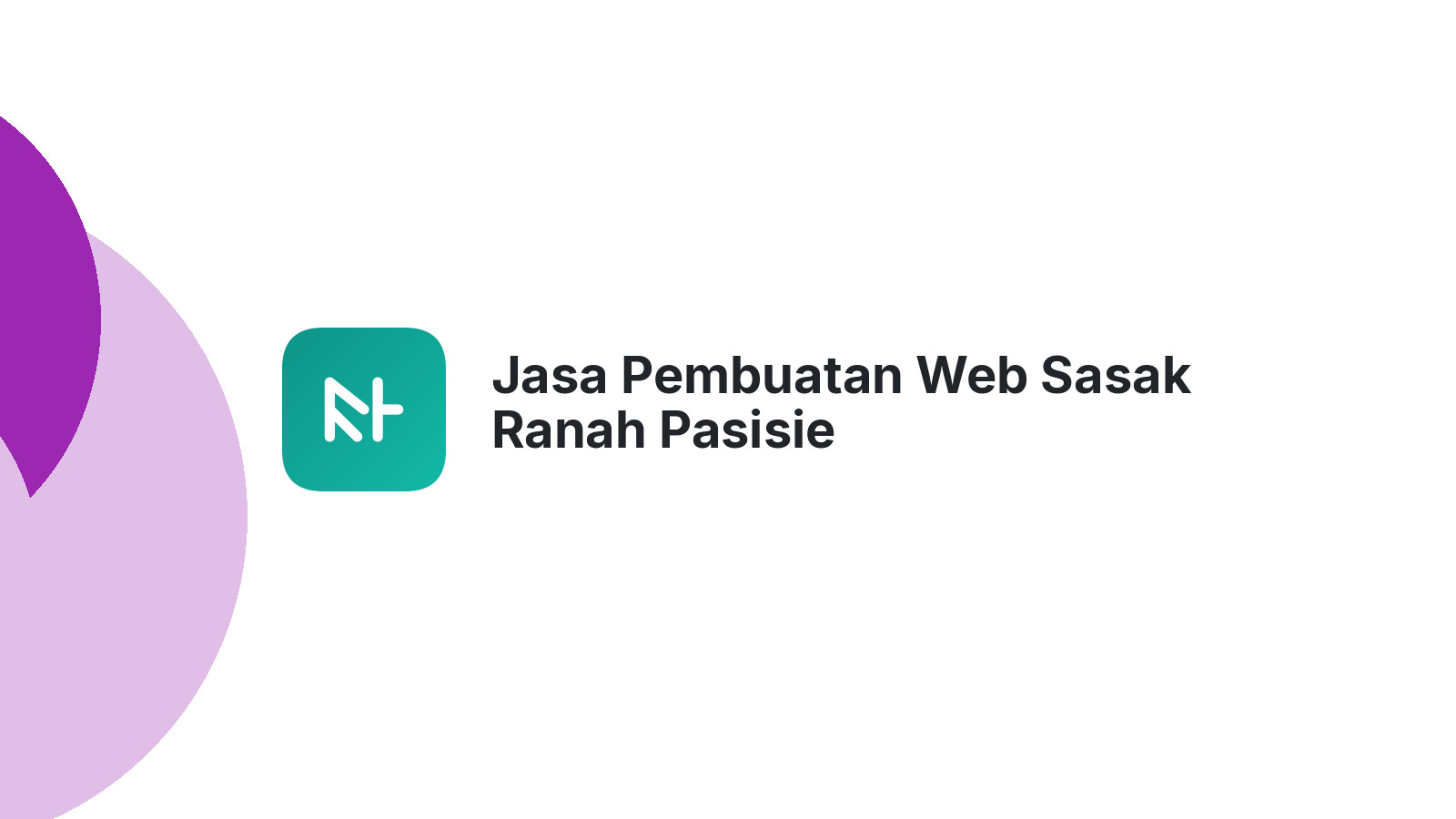 Jasa Pembuatan Web Sasak Ranah Pasisie
