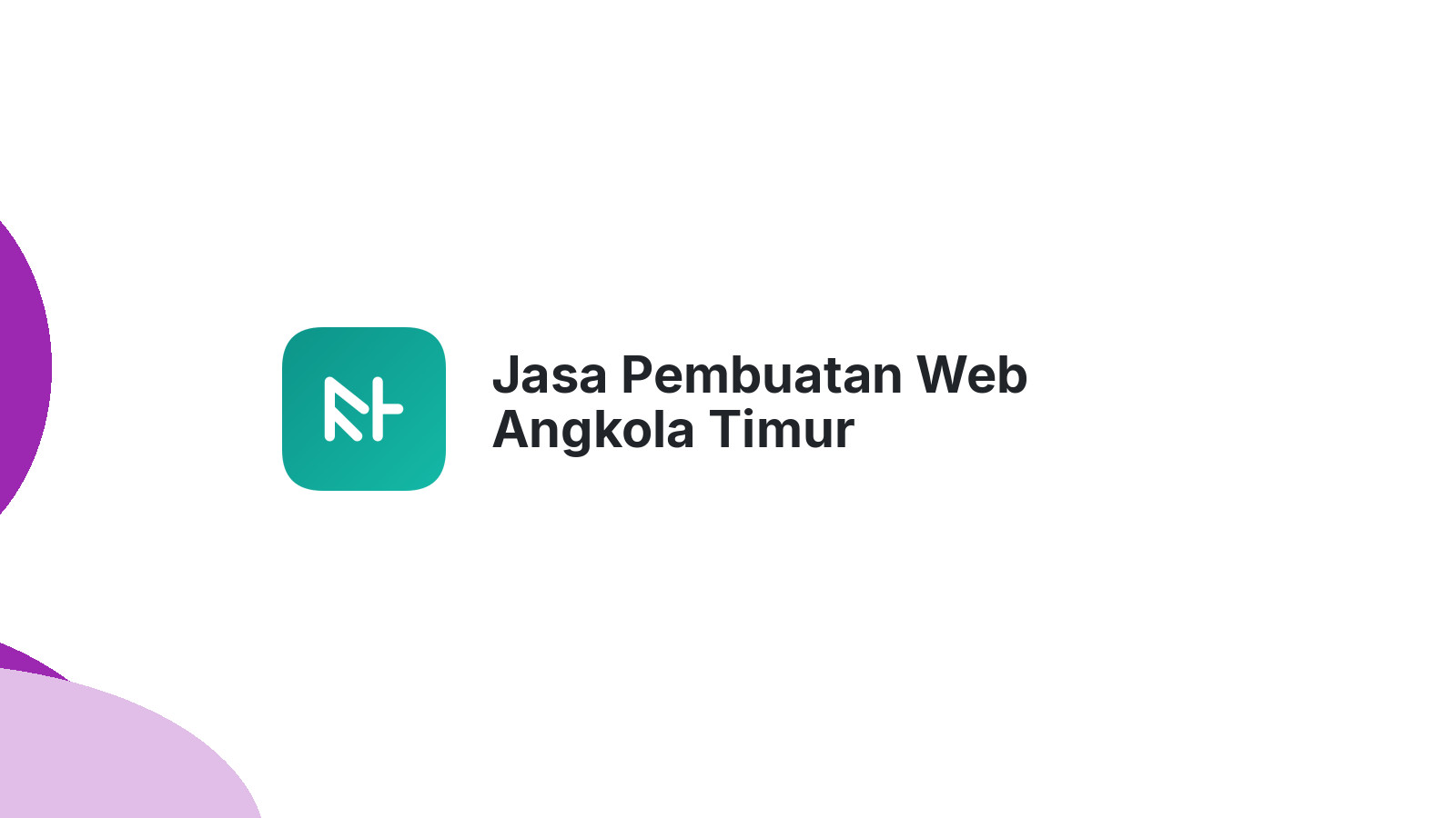 Jasa Pembuatan Web Angkola Timur