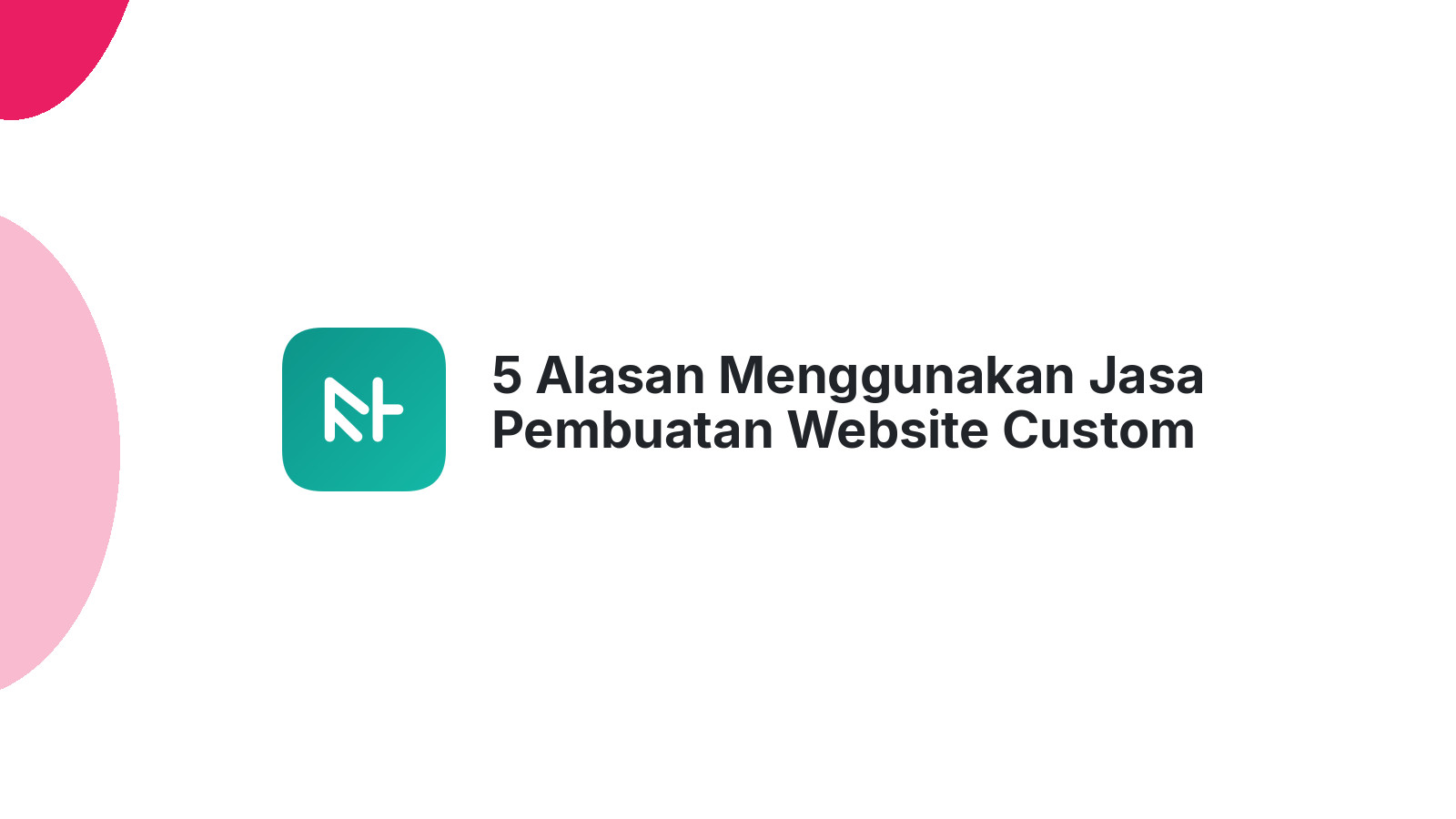 5 Alasan Menggunakan Jasa Pembuatan Website Custom Untuk Toko Online