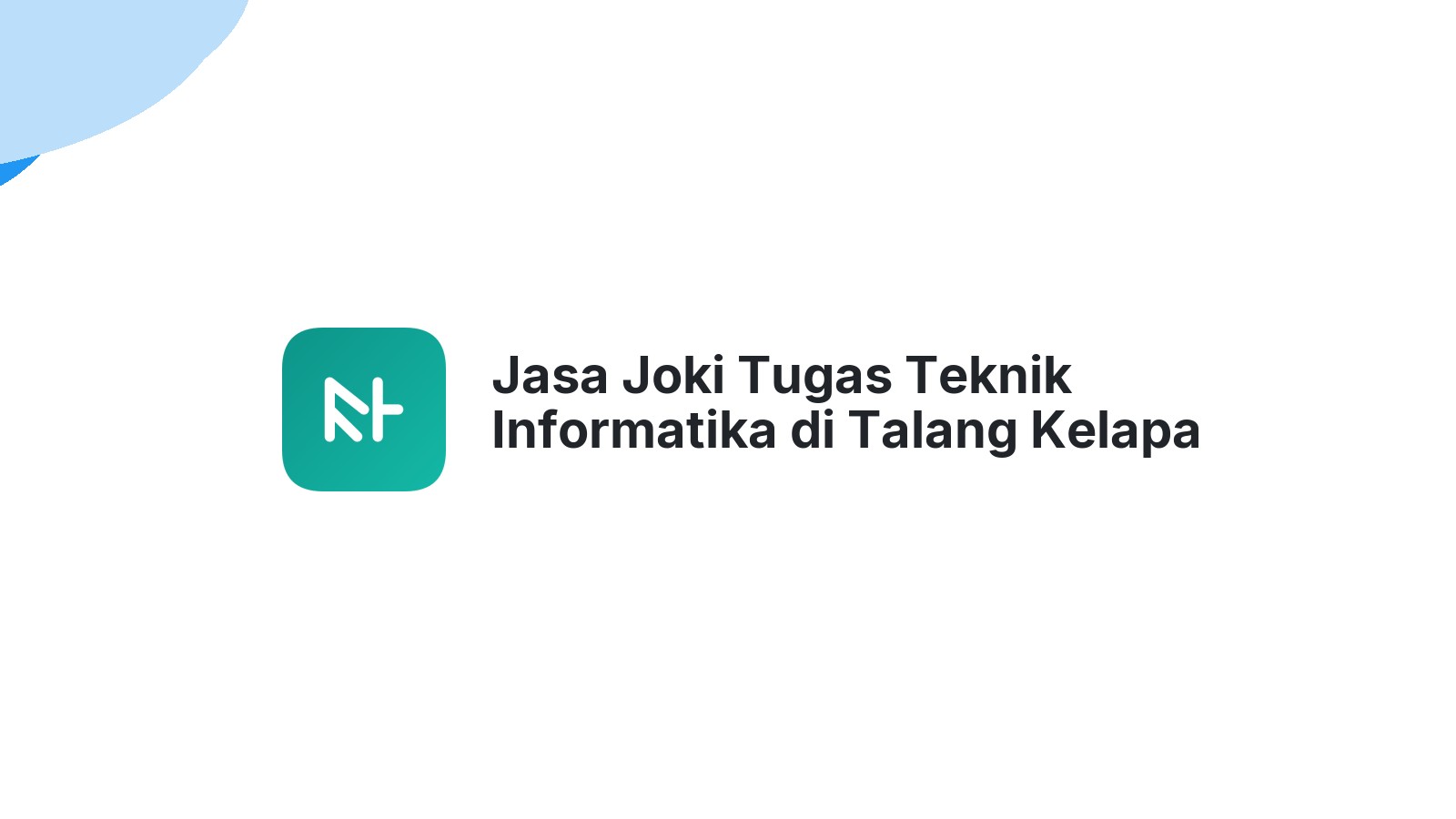 Jasa Joki Tugas Teknik Informatika di Talang Kelapa