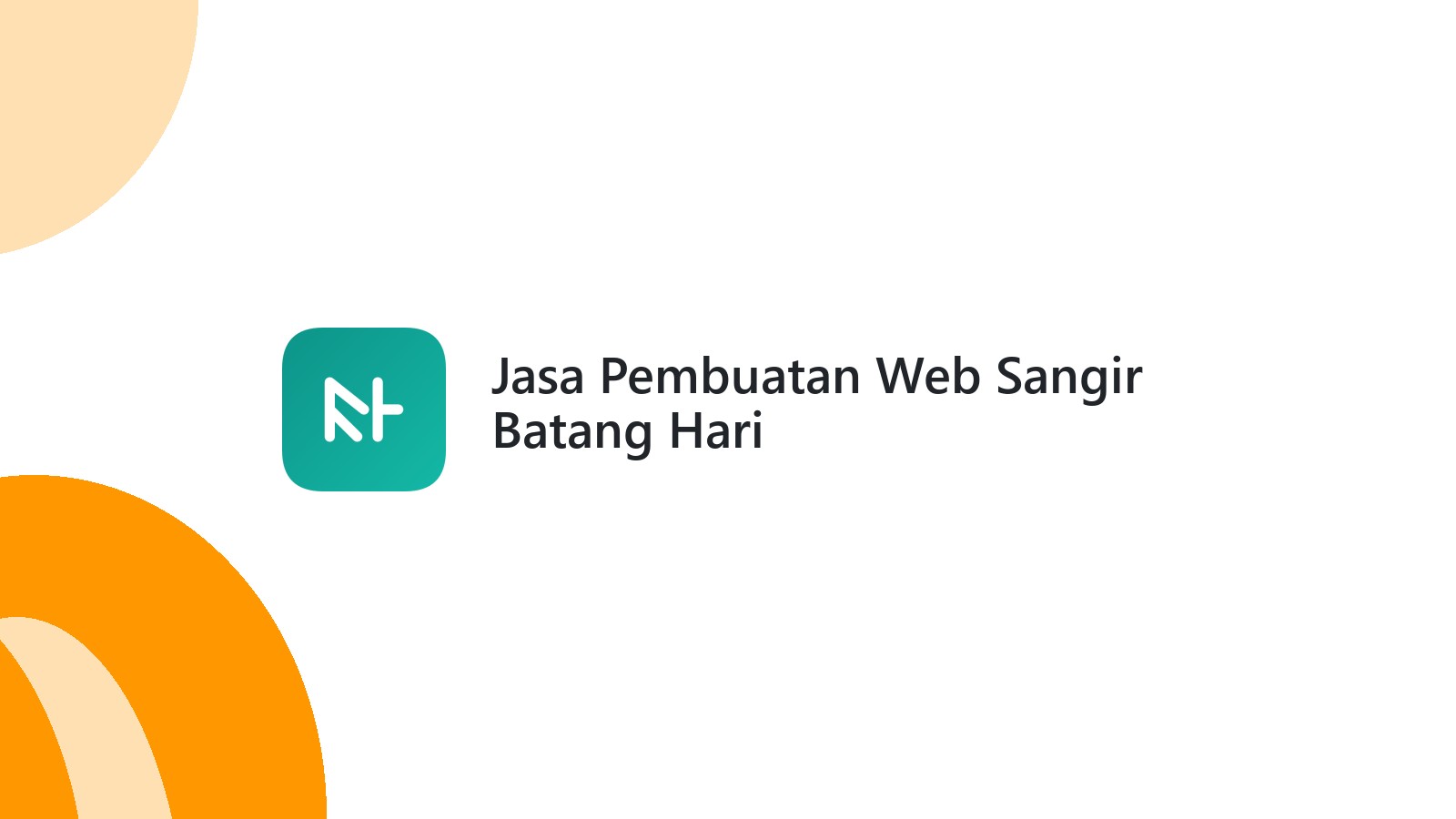 Jasa Pembuatan Web Sangir Batang Hari