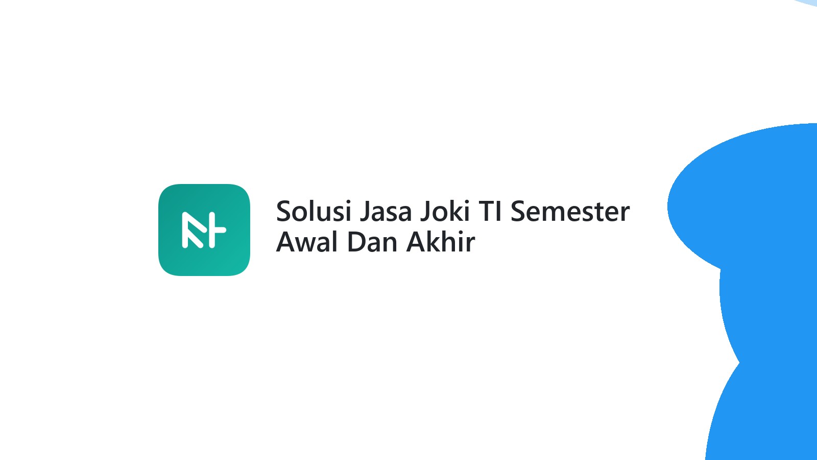 Solusi Jasa Joki TI Semester Awal Dan Akhir