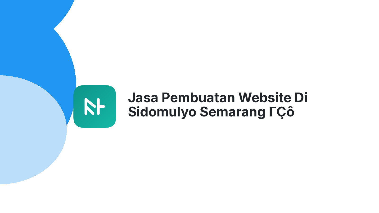 Jasa Pembuatan Website Di Sidomulyo Semarang ΓÇô Web Modern Dan Cepat