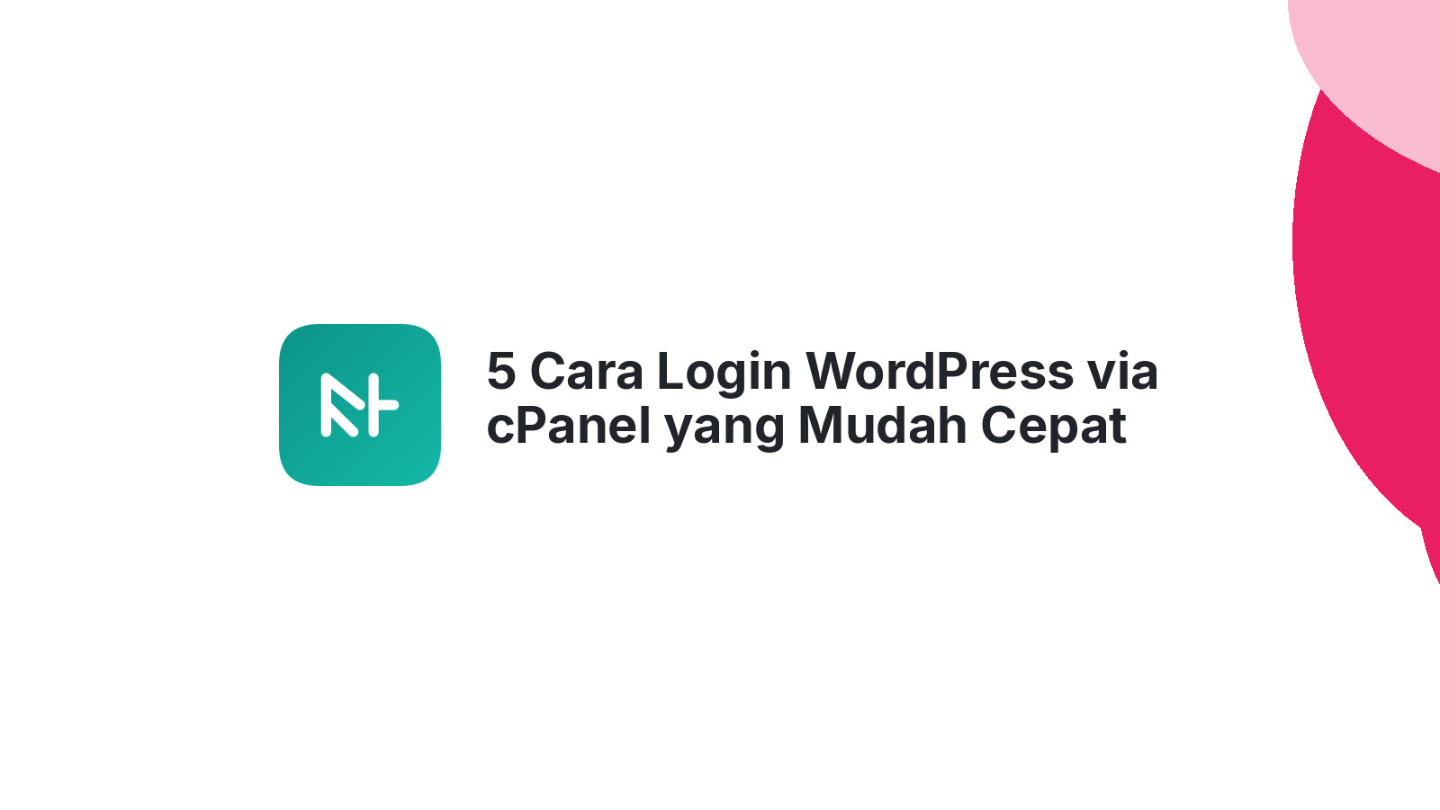 5 Cara Login WordPress via cPanel yang Mudah Cepat