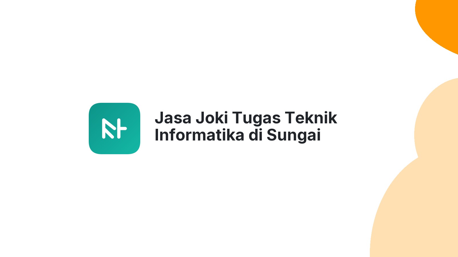Jasa Joki Tugas Teknik Informatika di Sungai Bungkal