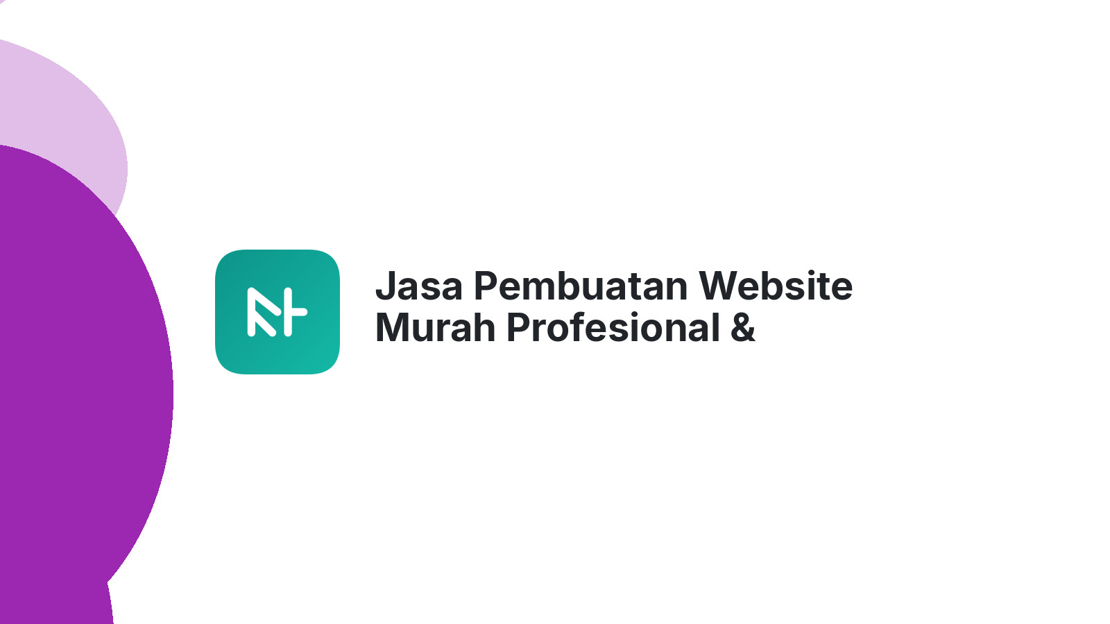 Jasa Pembuatan Website Murah Profesional & Terpercaya