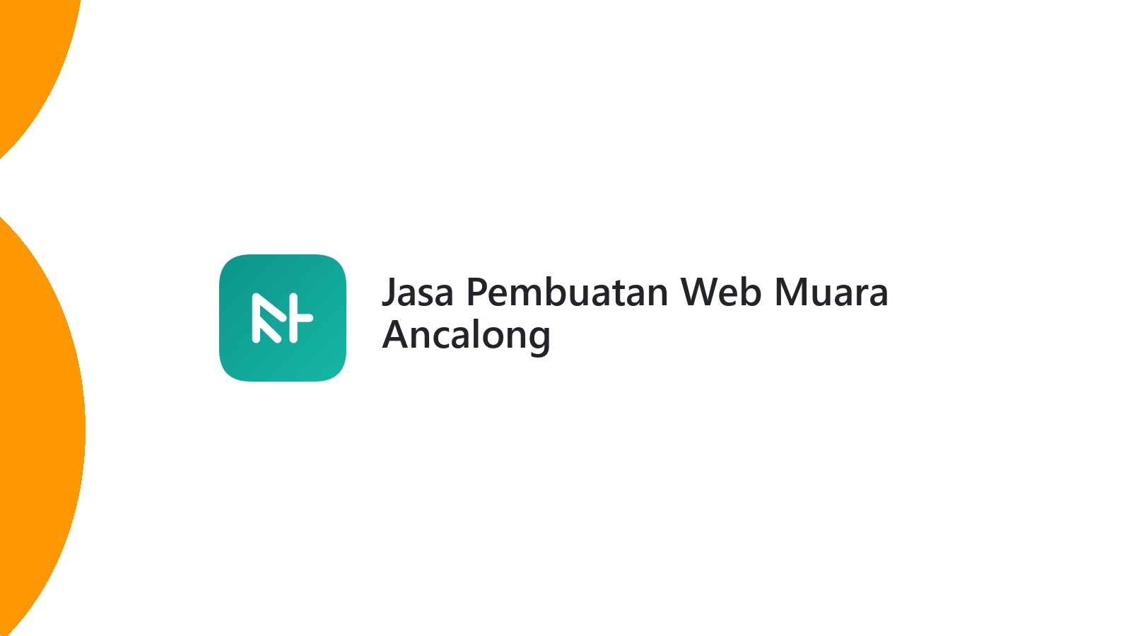 Jasa Pembuatan Web Muara Ancalong
