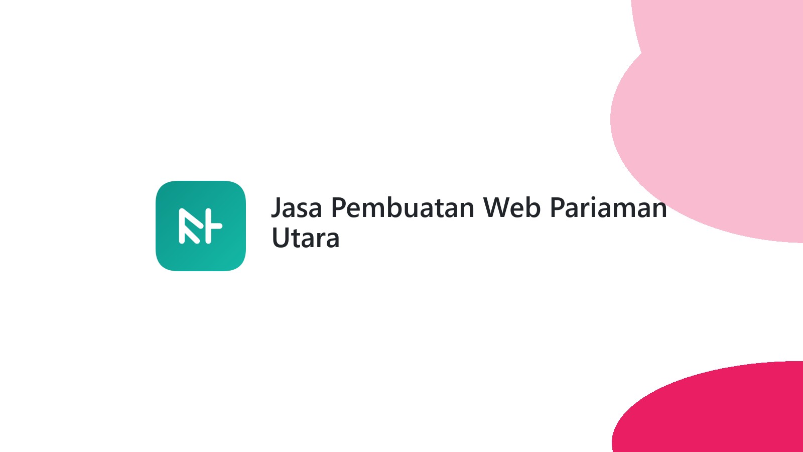 Jasa Pembuatan Web Pariaman Utara