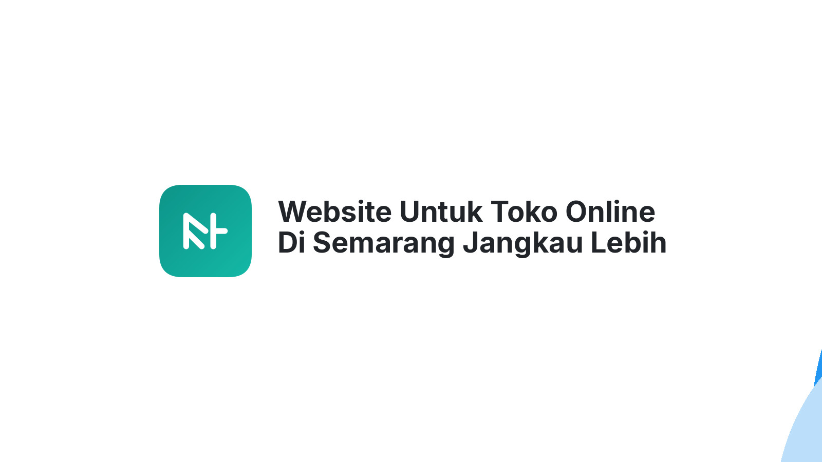 Website Untuk Toko Online Di Semarang Jangkau Lebih Banyak Konsumen