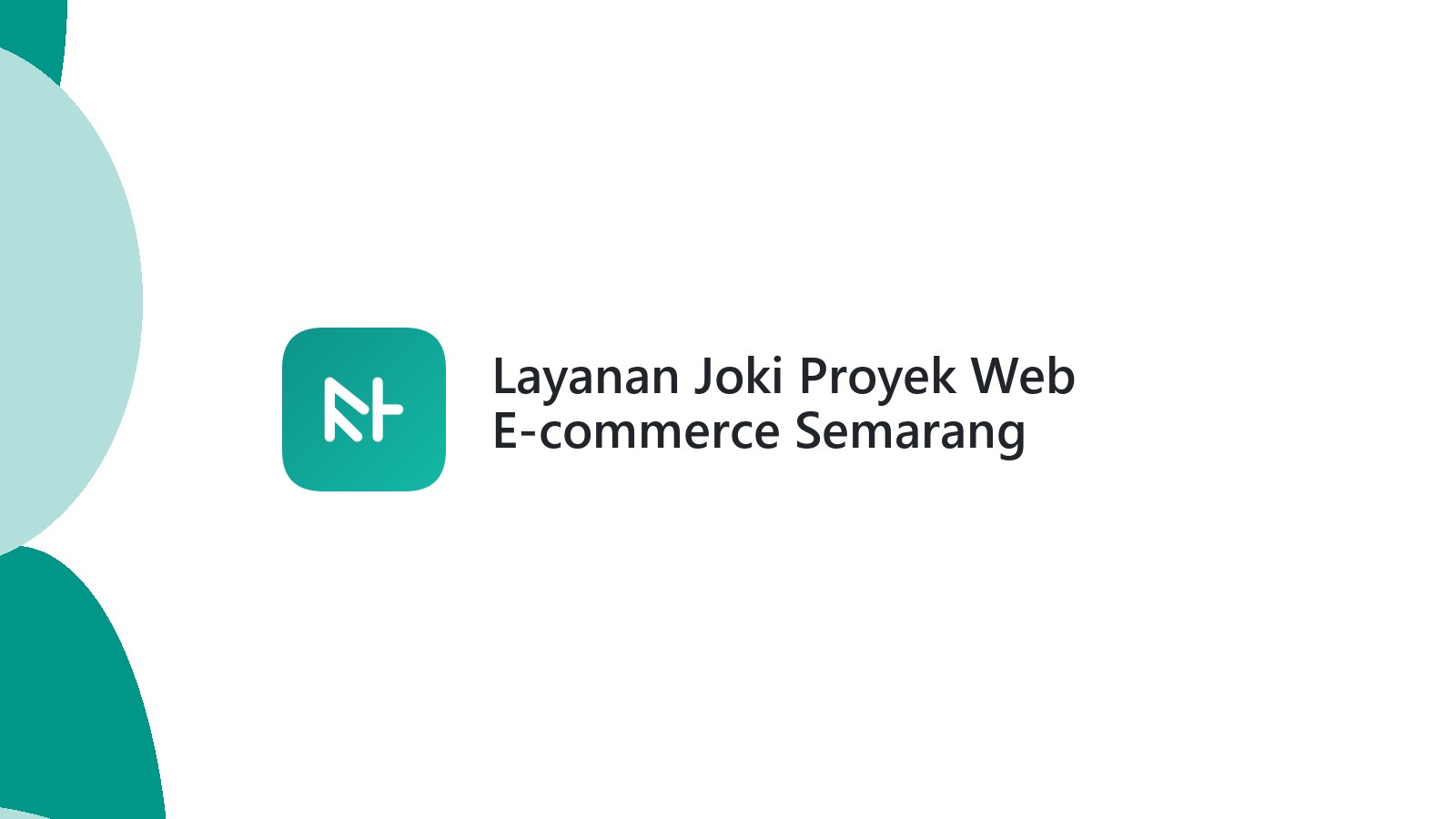 Layanan Joki Proyek Web E-commerce Semarang