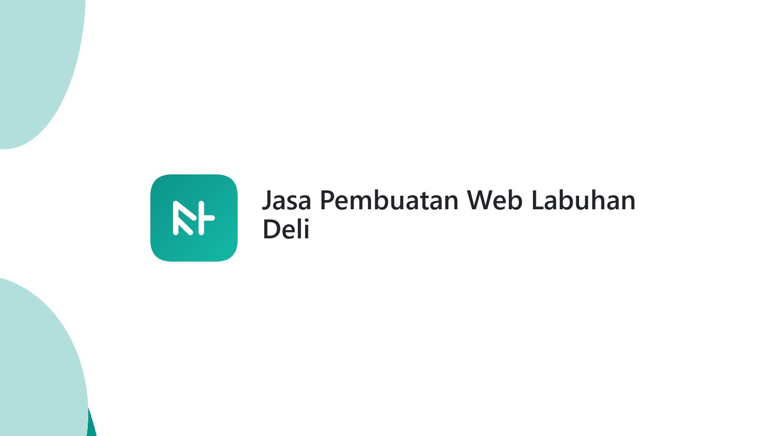 Jasa Pembuatan Web Labuhan Deli