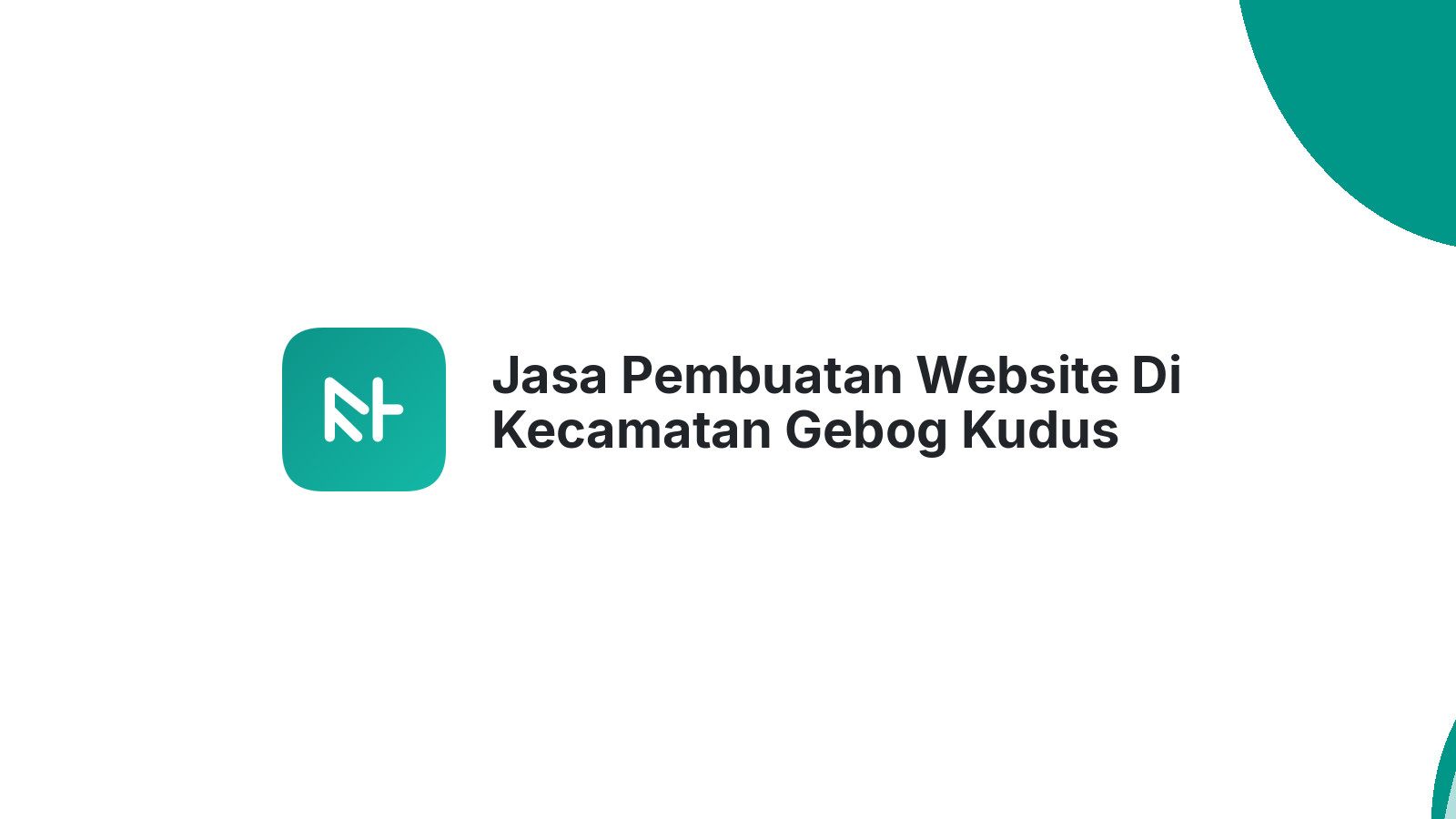 Jasa Pembuatan Website Di Kecamatan Gebog Kudus Untuk UKM
