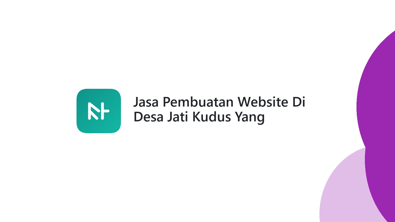 Jasa Pembuatan Website Di Desa Jati Kudus Yang Mobile-Friendly