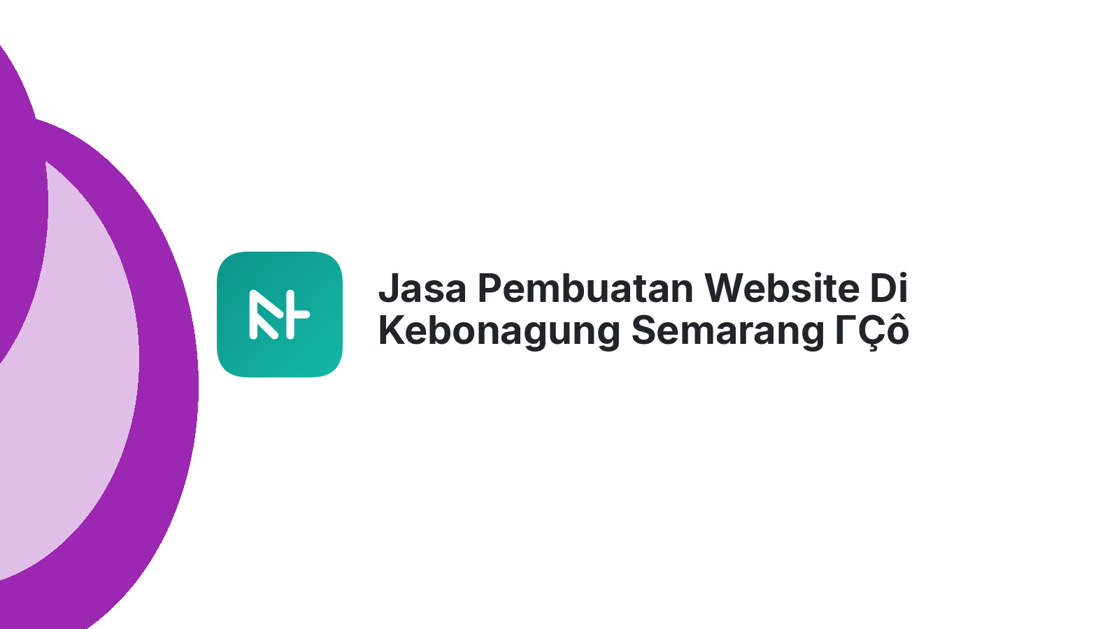 Jasa Pembuatan Website Di Kebonagung Semarang ΓÇô Tampil Profesional Online