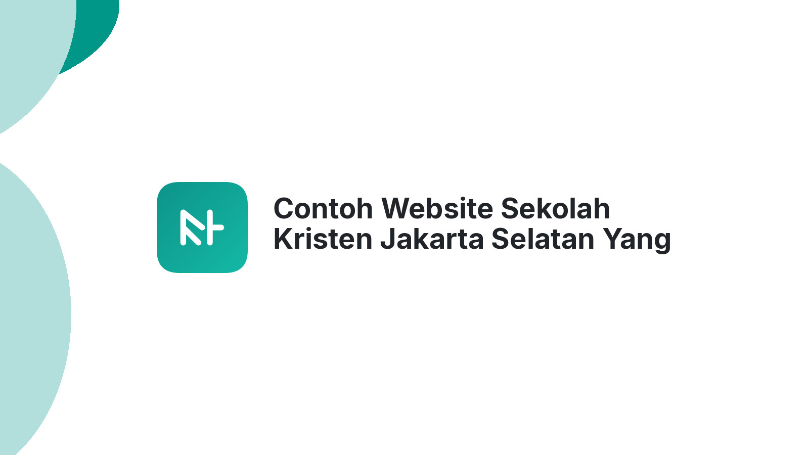 Contoh Website Sekolah Kristen Jakarta Selatan Yang Penuh Inovasi