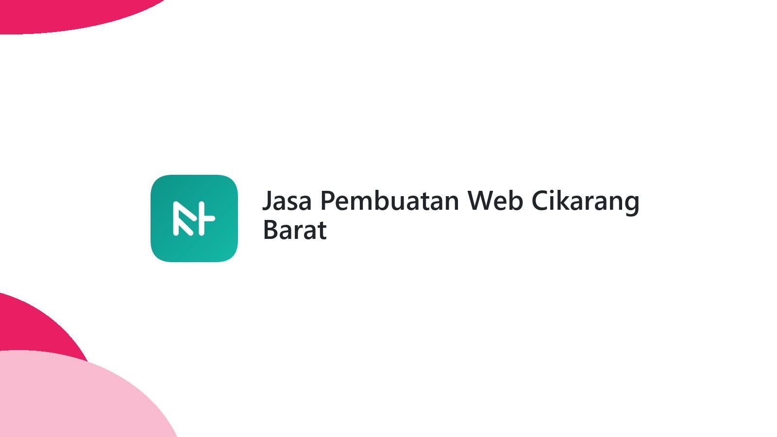 Jasa Pembuatan Web Cikarang Barat