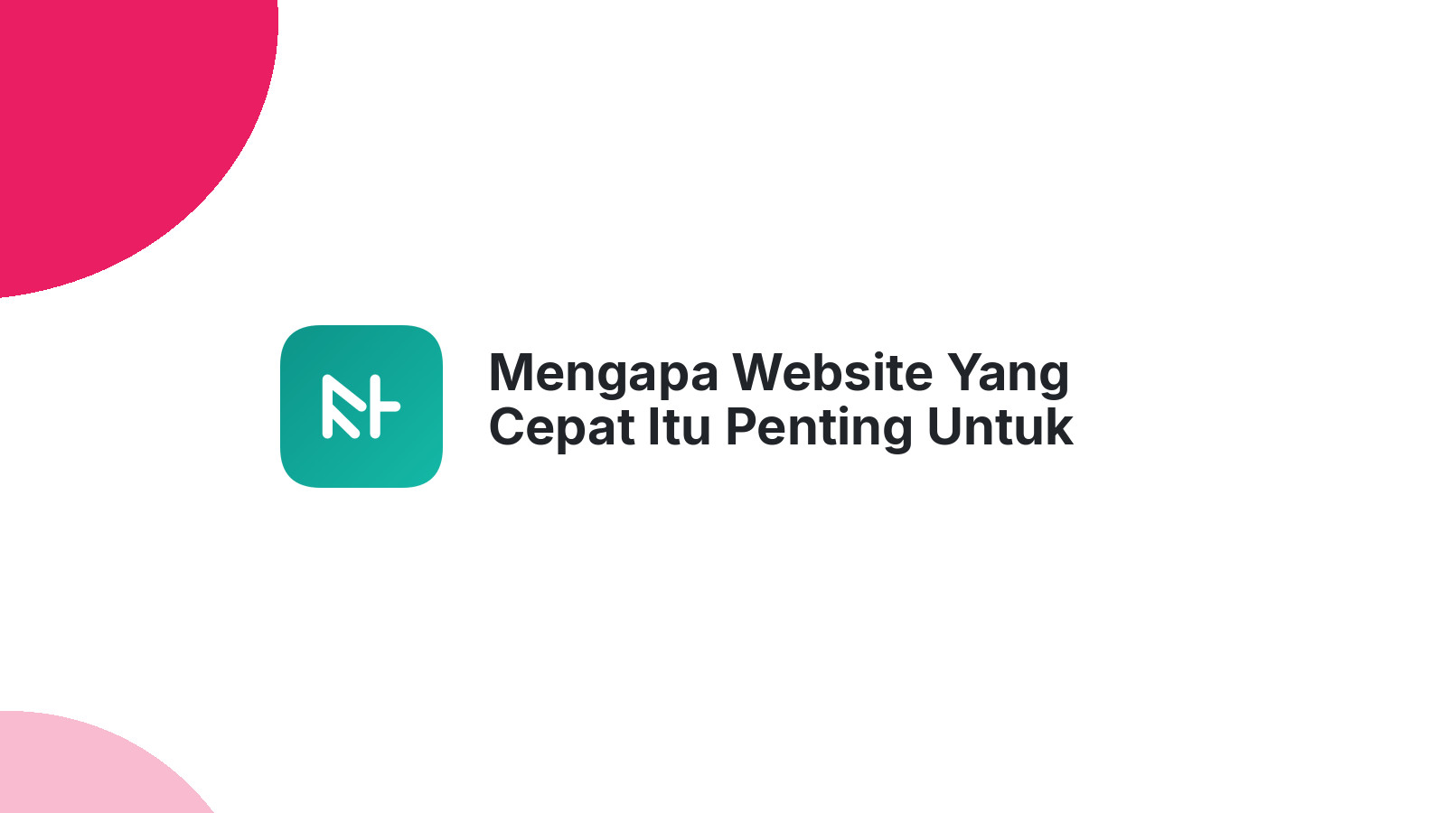 Mengapa Website Yang Cepat Itu Penting Untuk Bisnis E-commerce