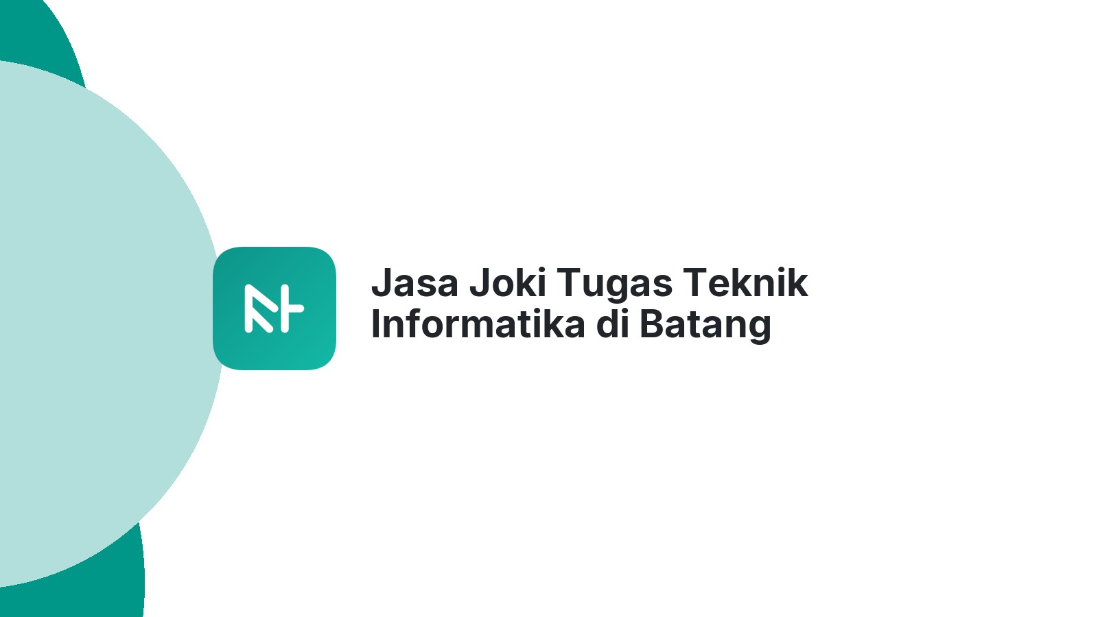 Jasa Joki Tugas Teknik Informatika di Batang Masumai