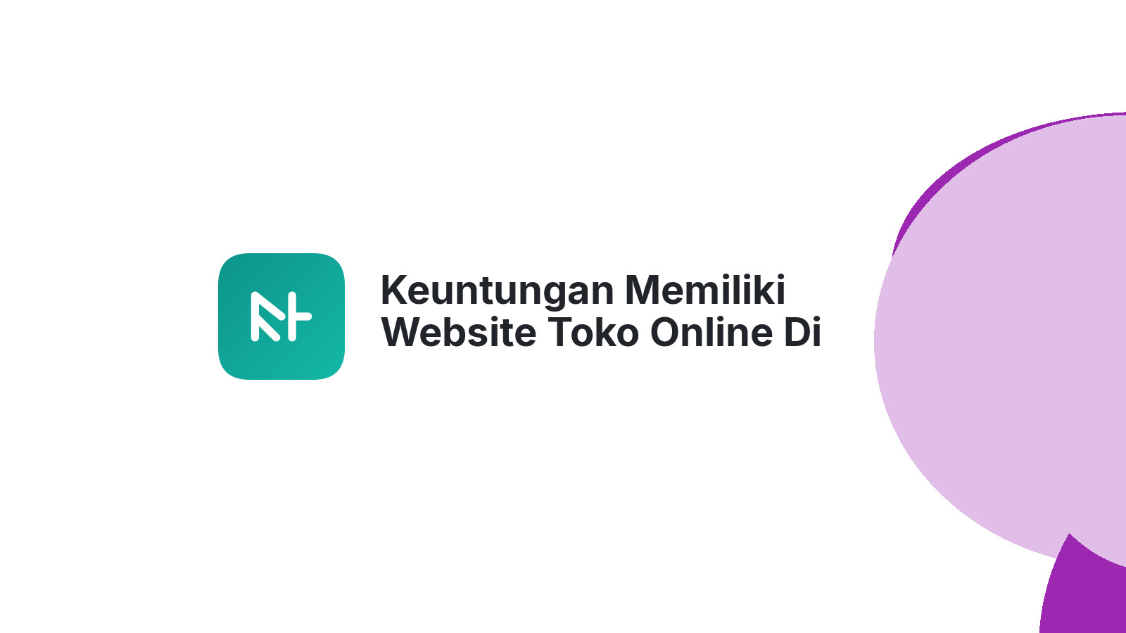 Keuntungan Memiliki Website Toko Online Di Semarang