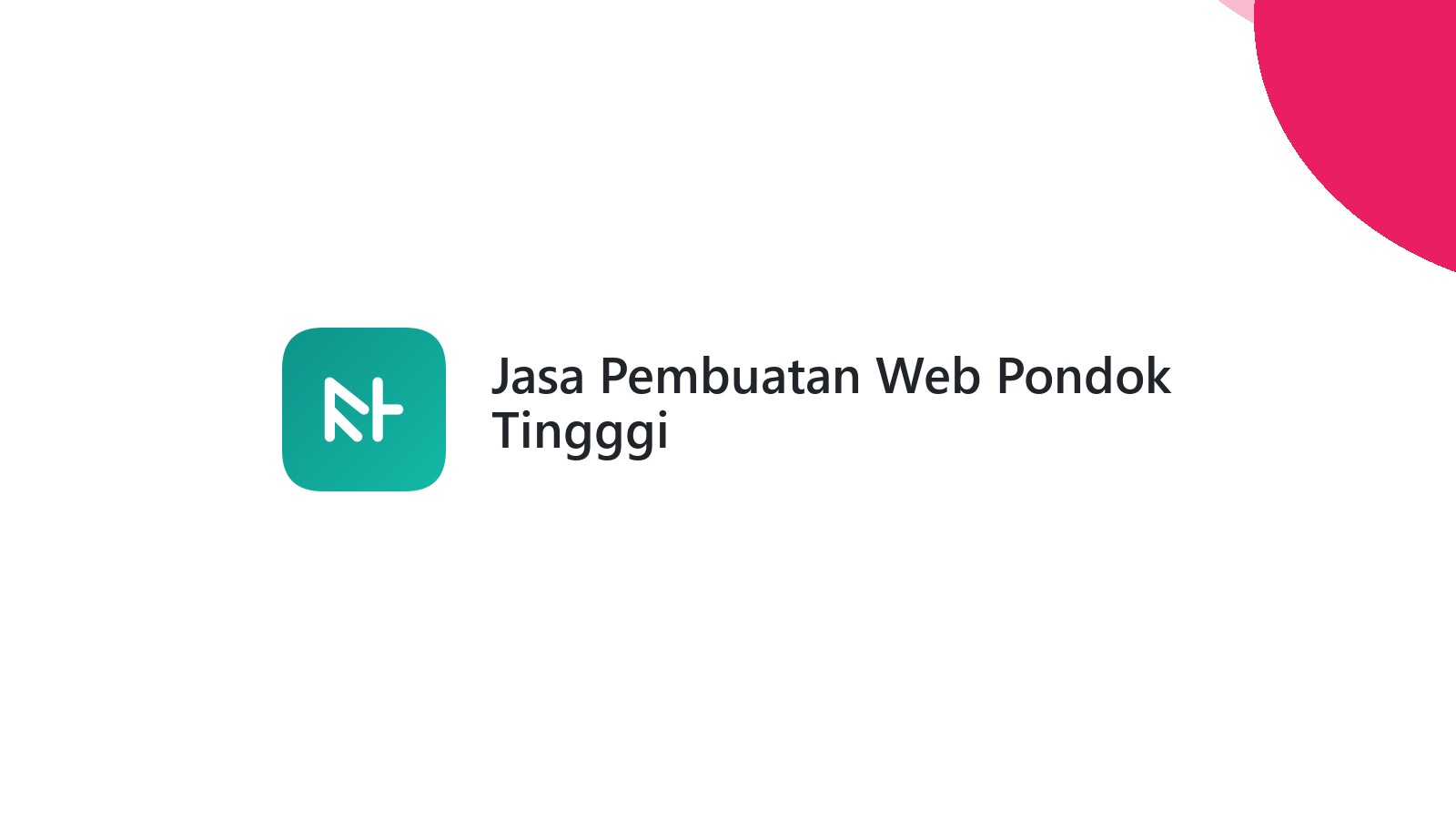 Jasa Pembuatan Web Pondok Tingggi