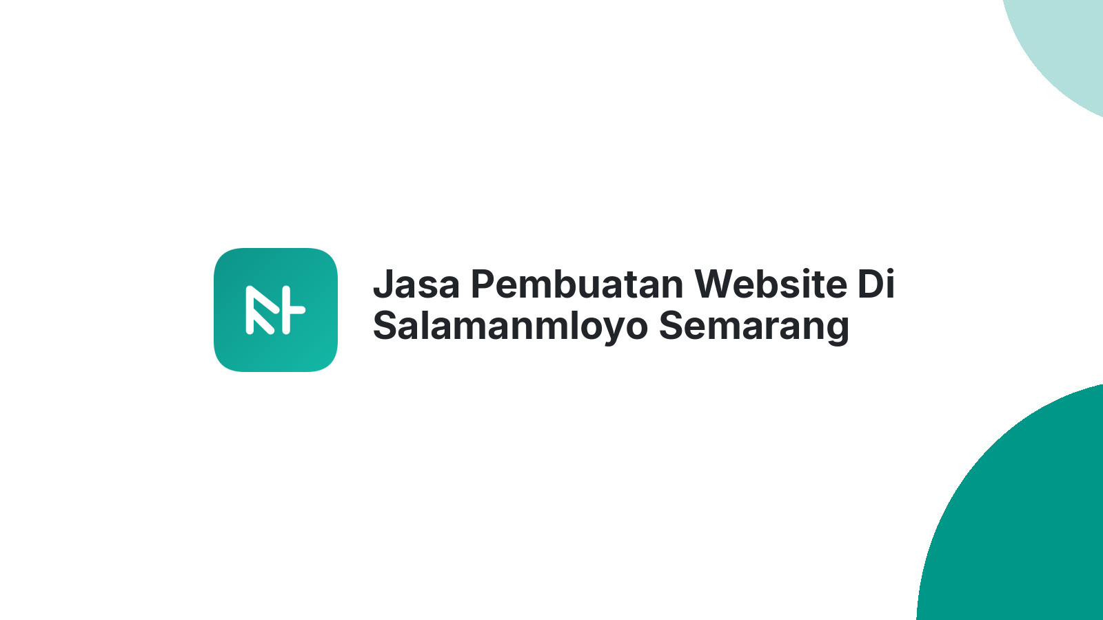 Jasa Pembuatan Website Di Salamanmloyo Semarang ΓÇô Web Modern Dan Berkualitas