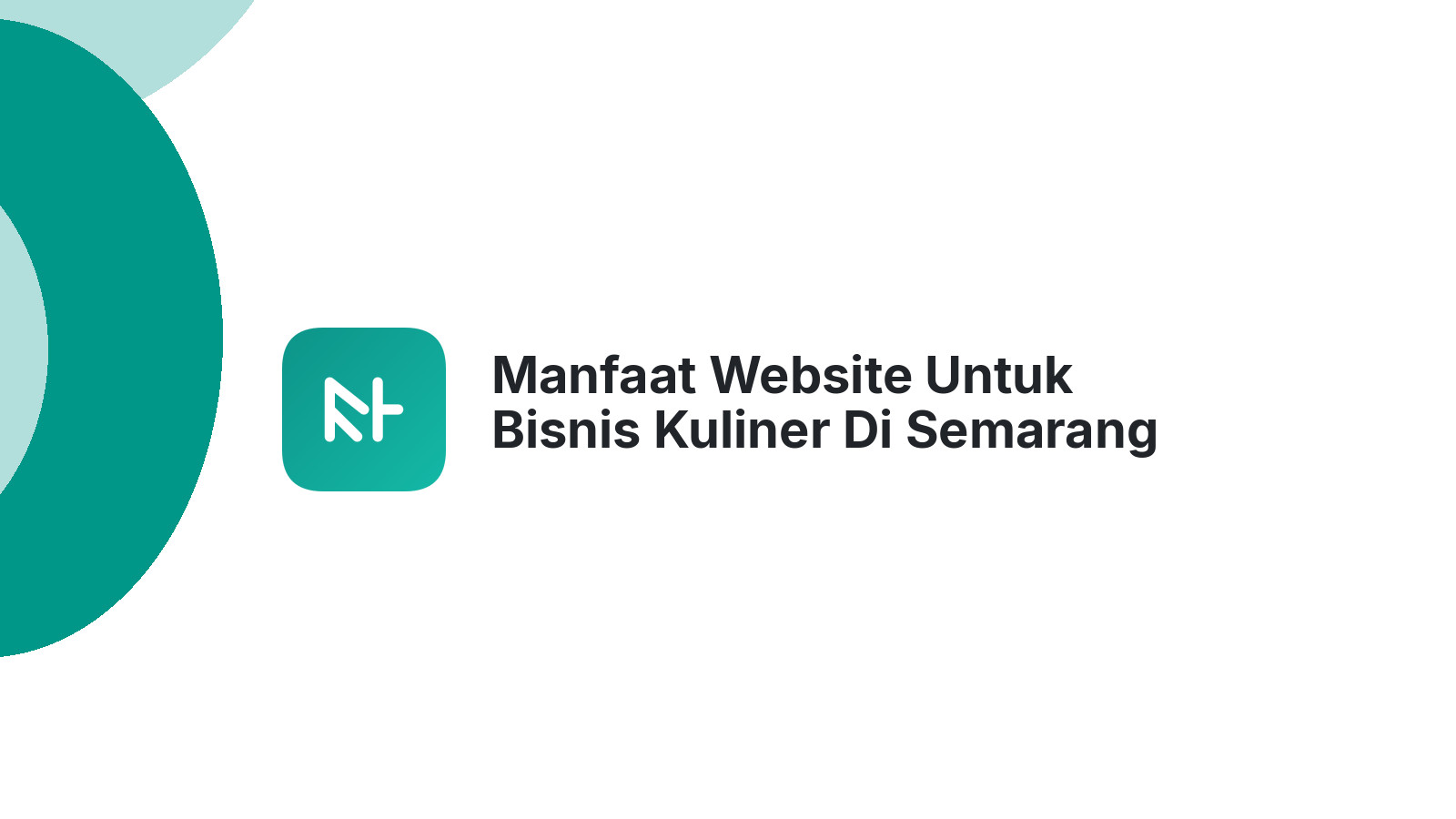 Manfaat Website Untuk Bisnis Kuliner Di Semarang Lebih Mudah Dipesan